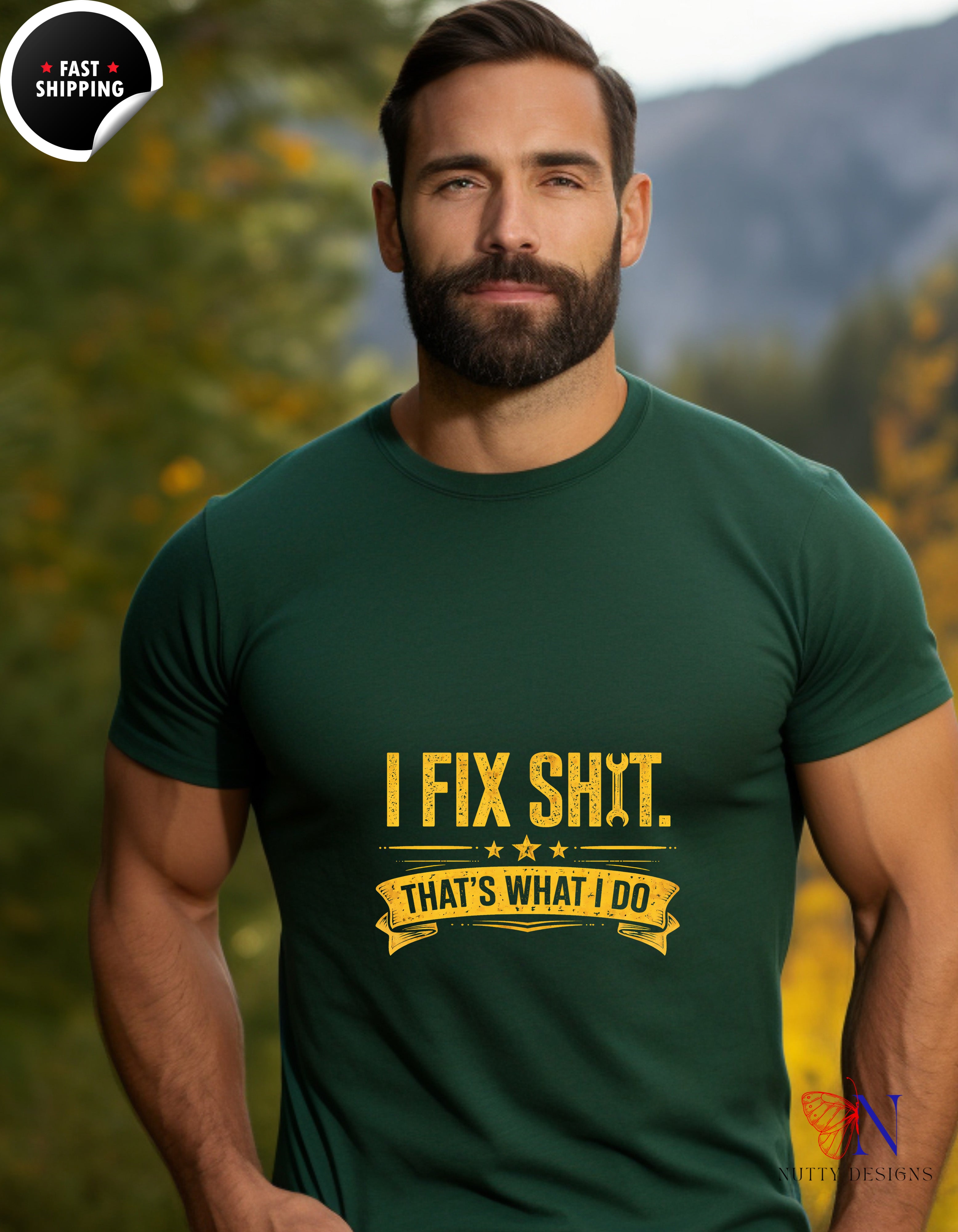 I Fix Shit T-Shirt - Funny Dad Gift