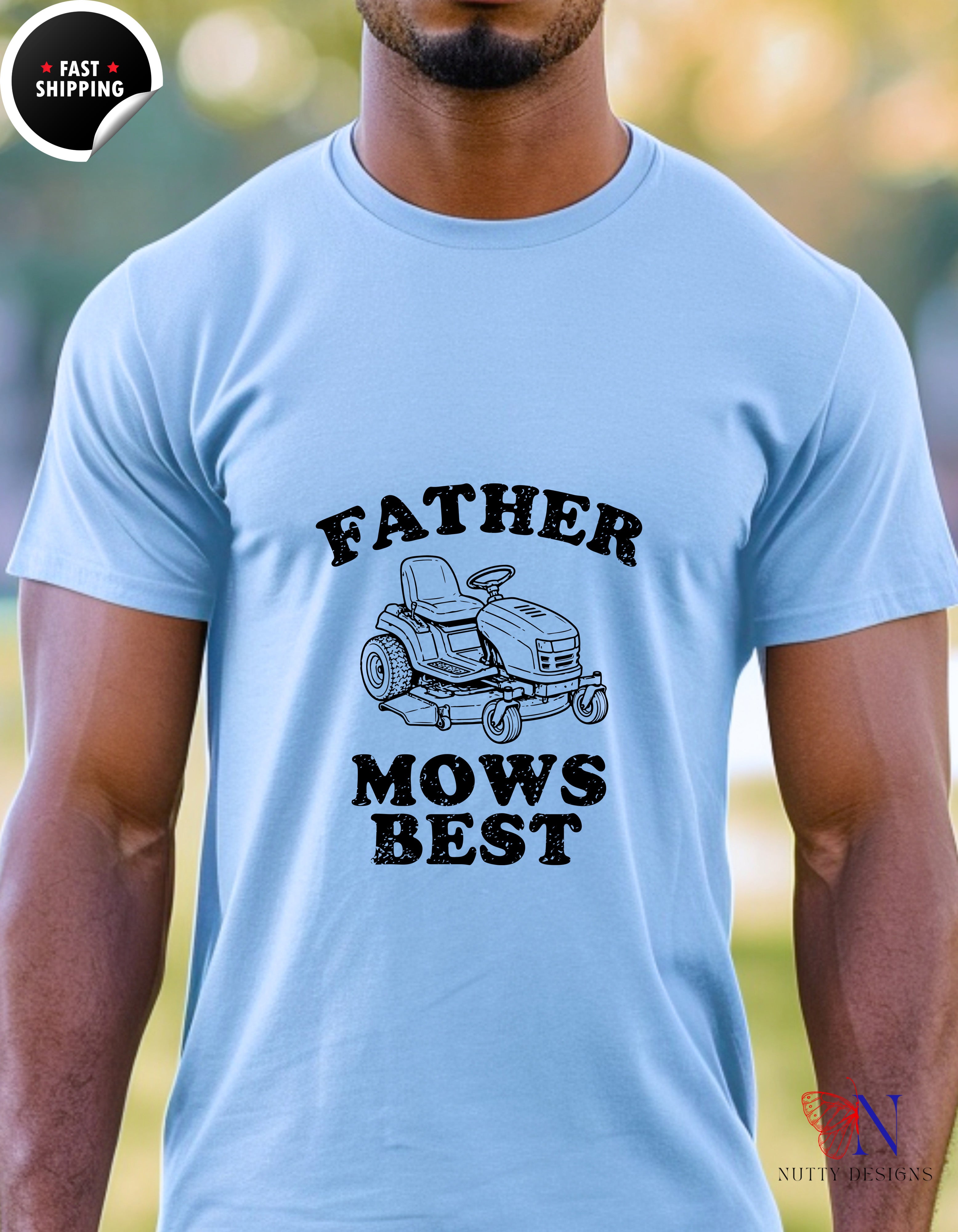 Father Mows Best T-Shirt - Funny Dad Gift