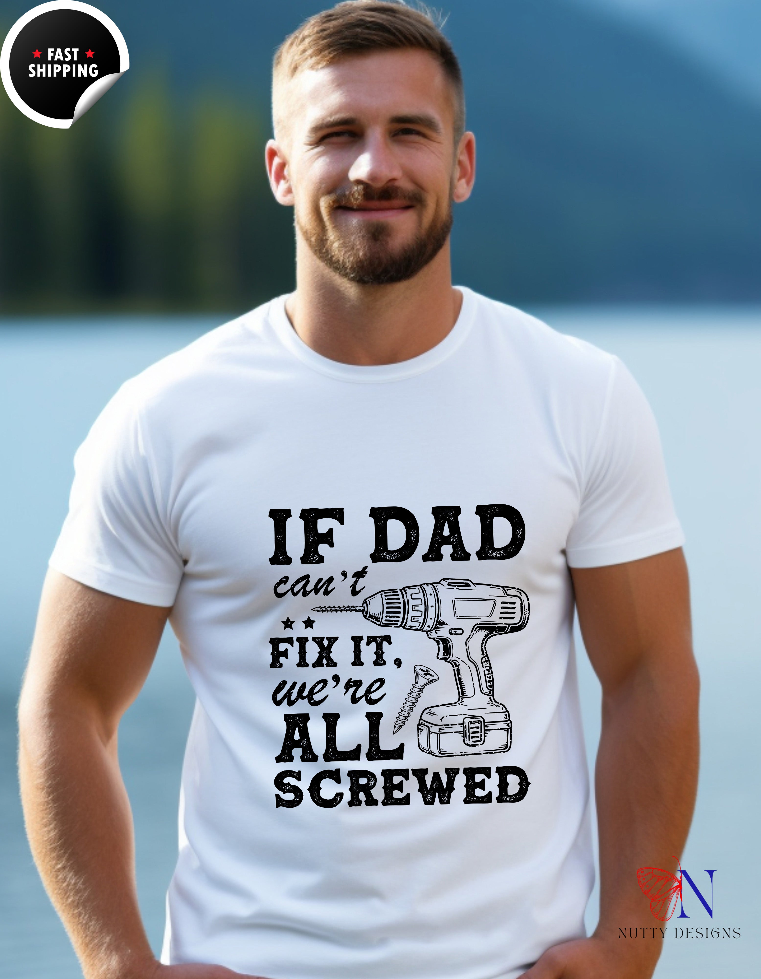 Fixer Dad T-Shirt - Funny Dad Gift