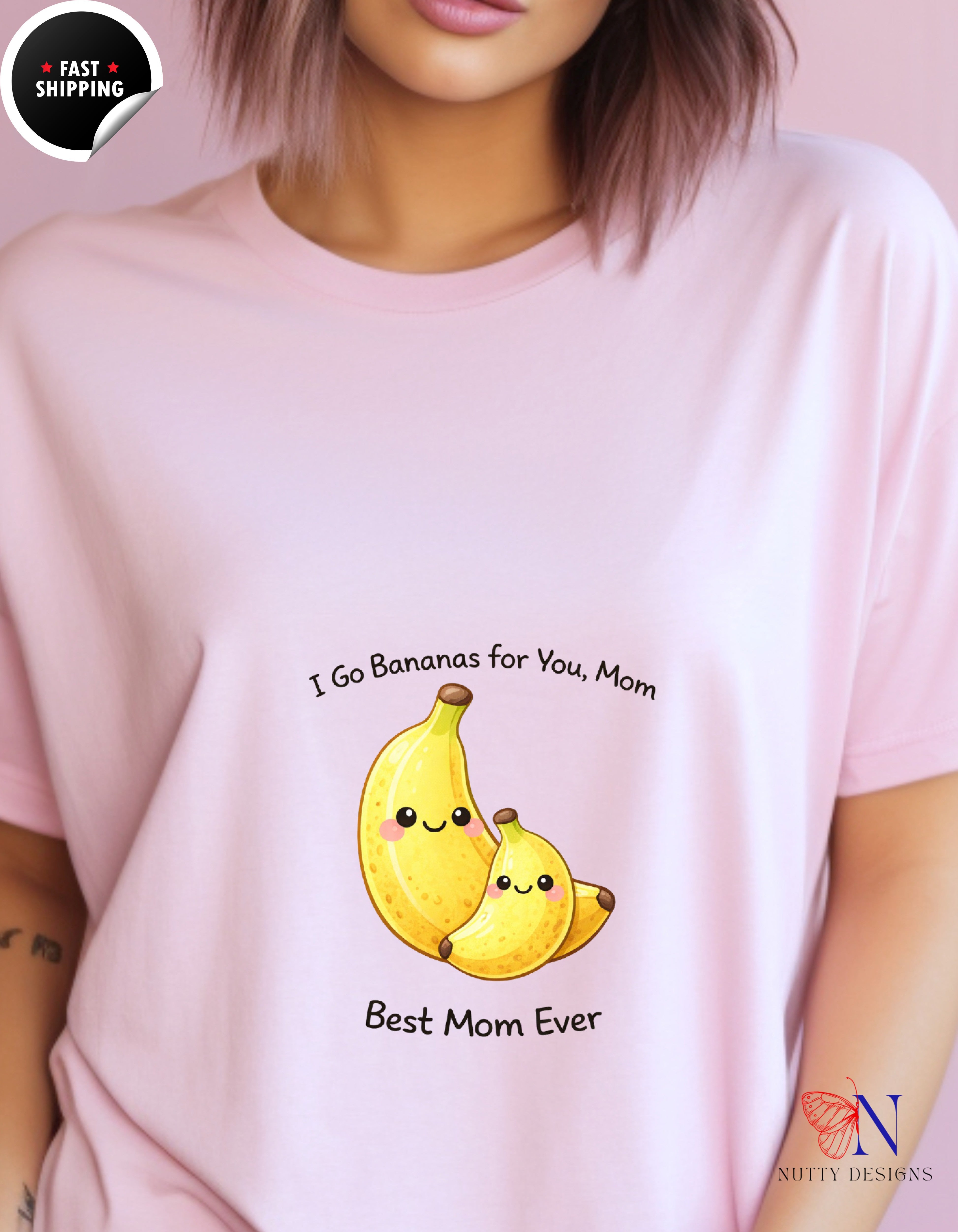 I Go Bananas For You Mom Best Mom Ever t-shirt lifestyle mockup - Mother's Day gift
