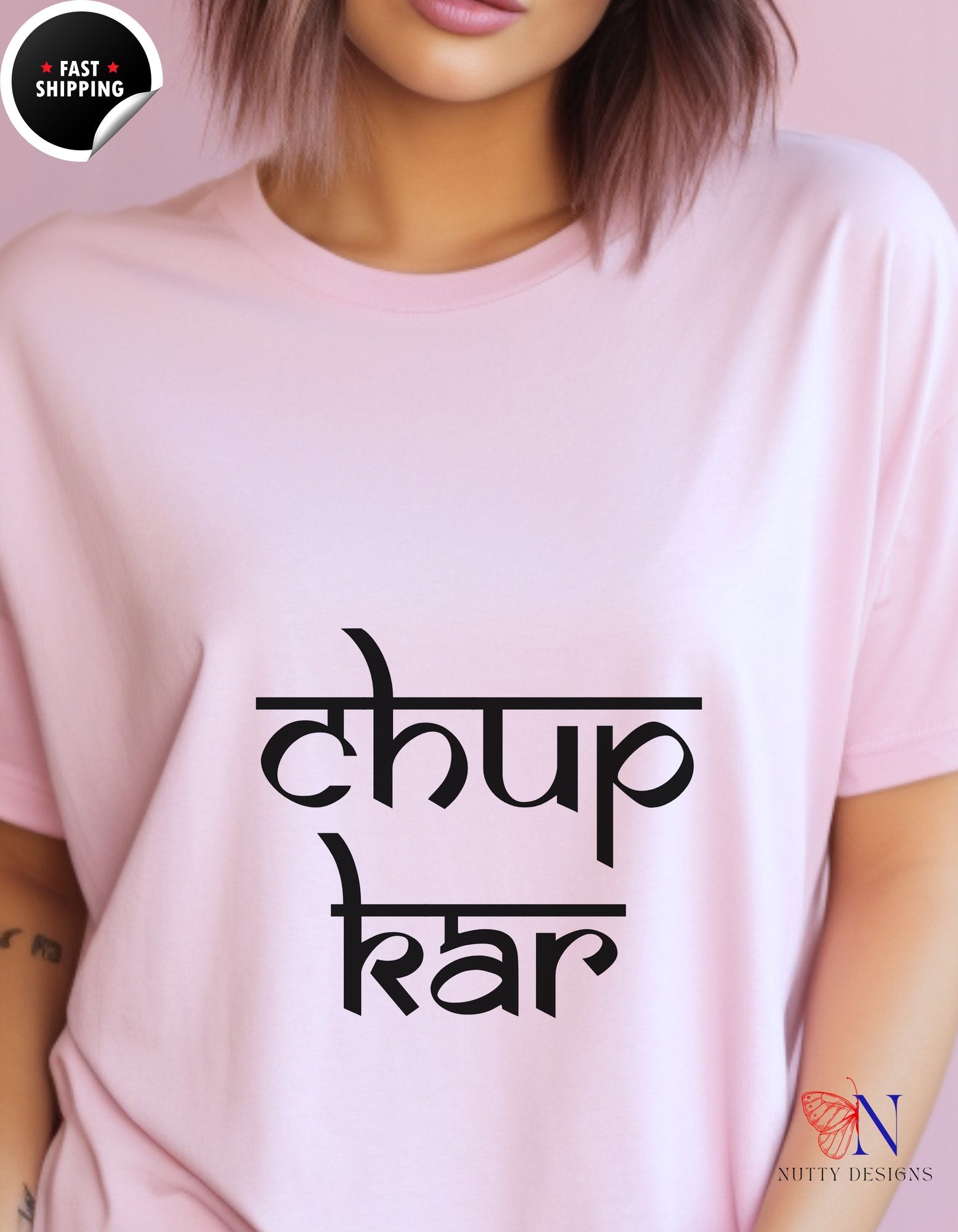Chup Kar Desi Funny Tshirt | T-Shirt - Tees_Pink W
