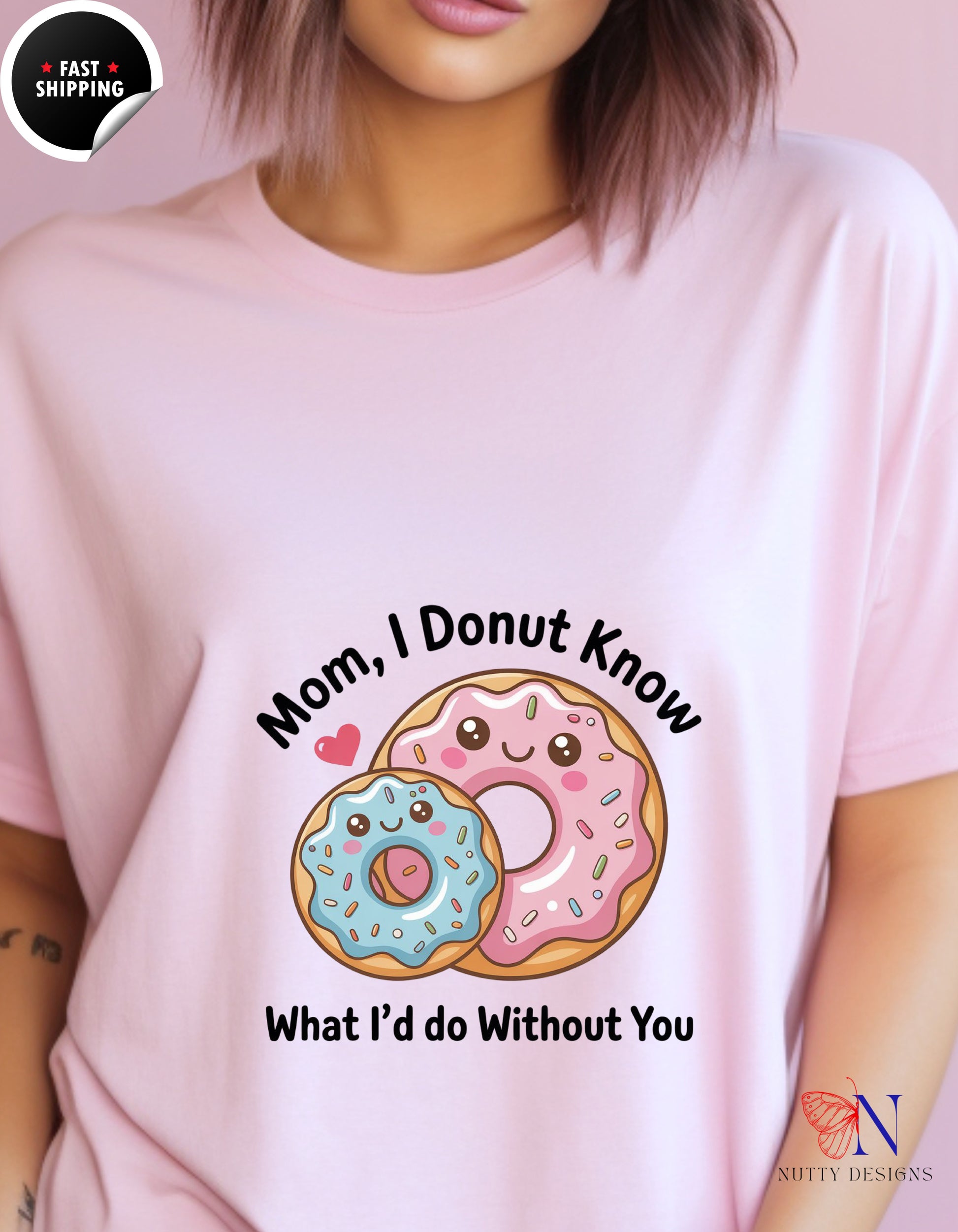 Mom I Donut Know What I Would Do Without You V2 t-shirt lifestyle mockup - Mother's Day gift