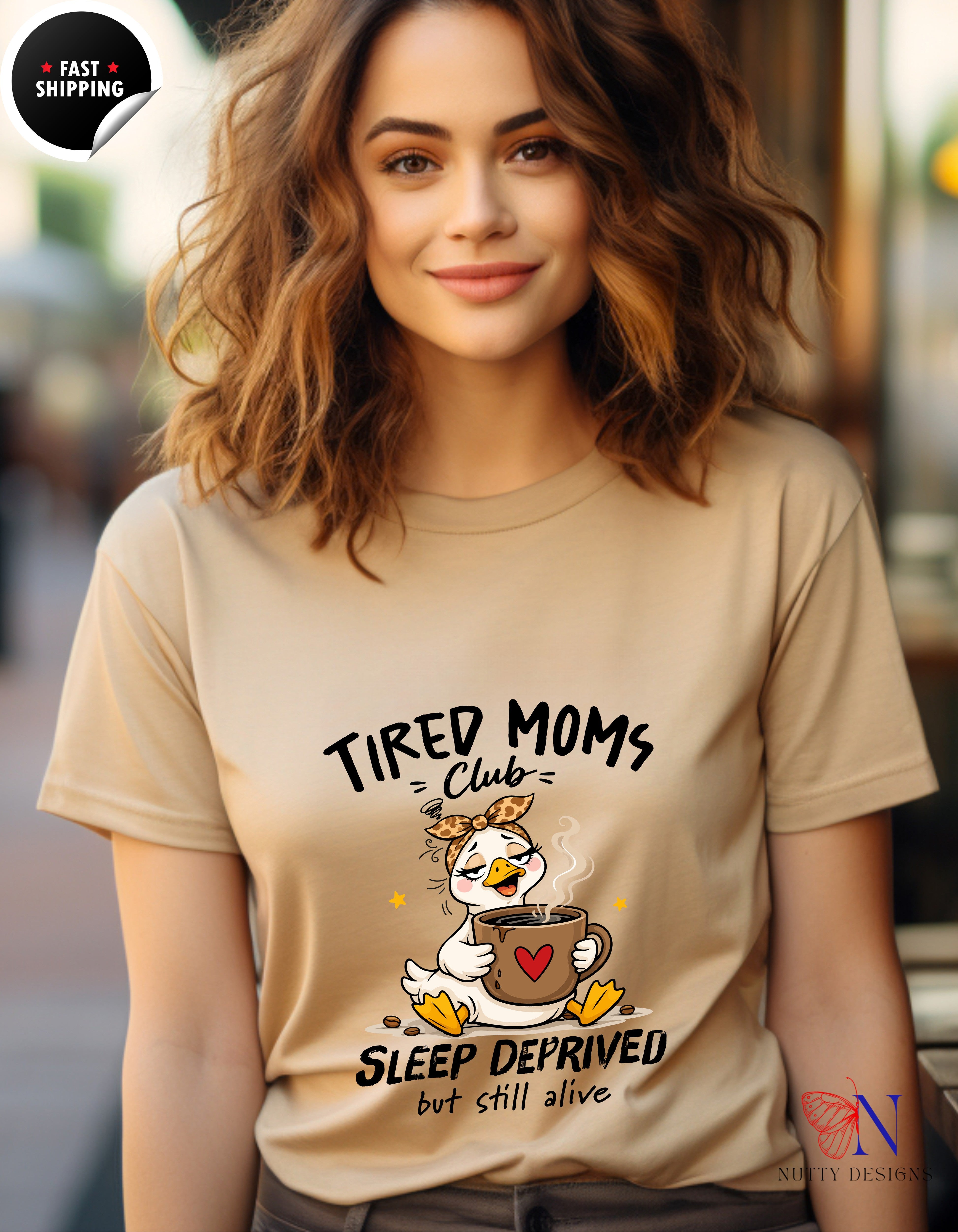 Tired Moms Club Sleep Deprived But Still Alive t-shirt lifestyle mockup - Mother's Day gift