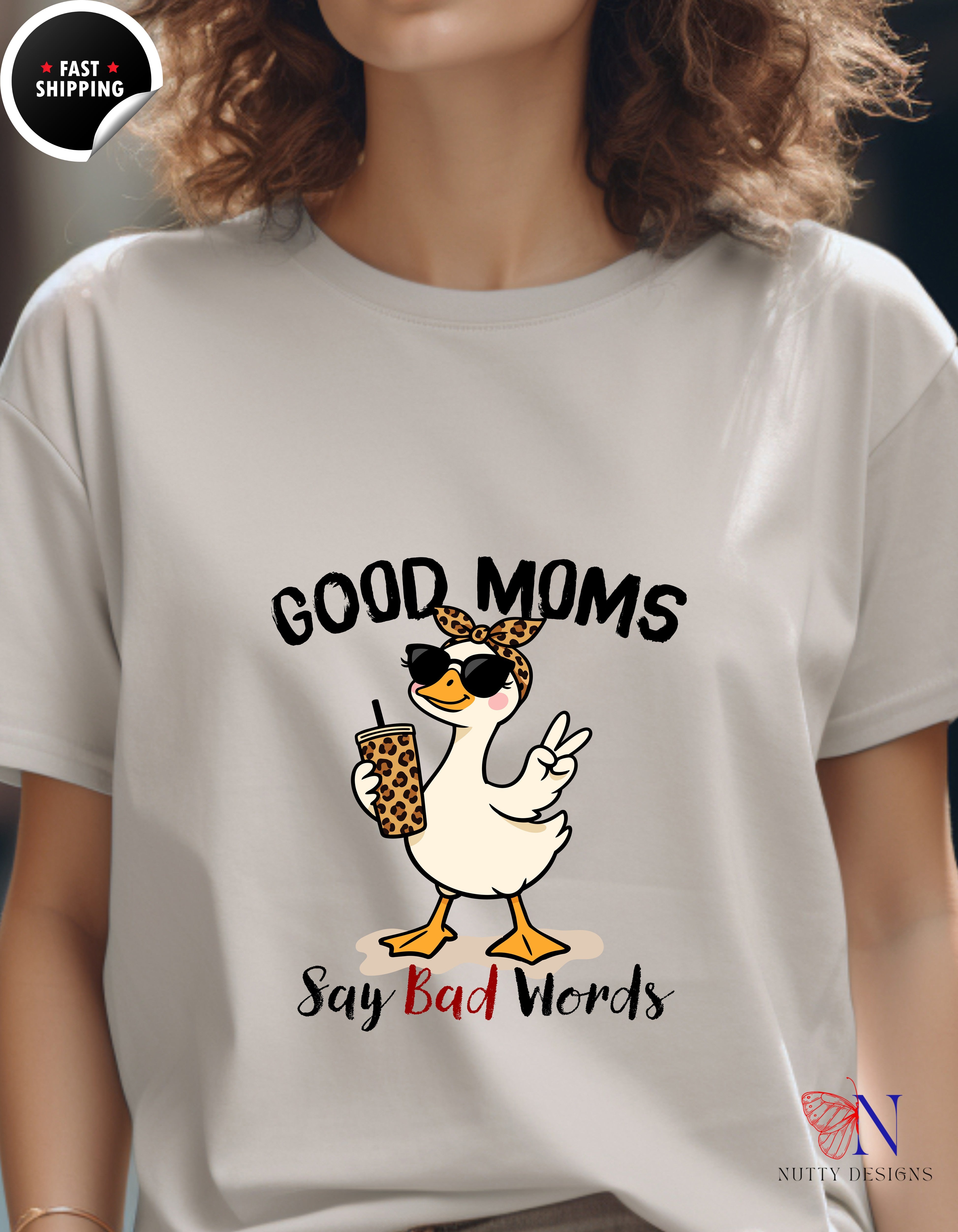 Good Moms Say Bad Words Funny Mom Goose t-shirt lifestyle mockup - Mother's Day gift