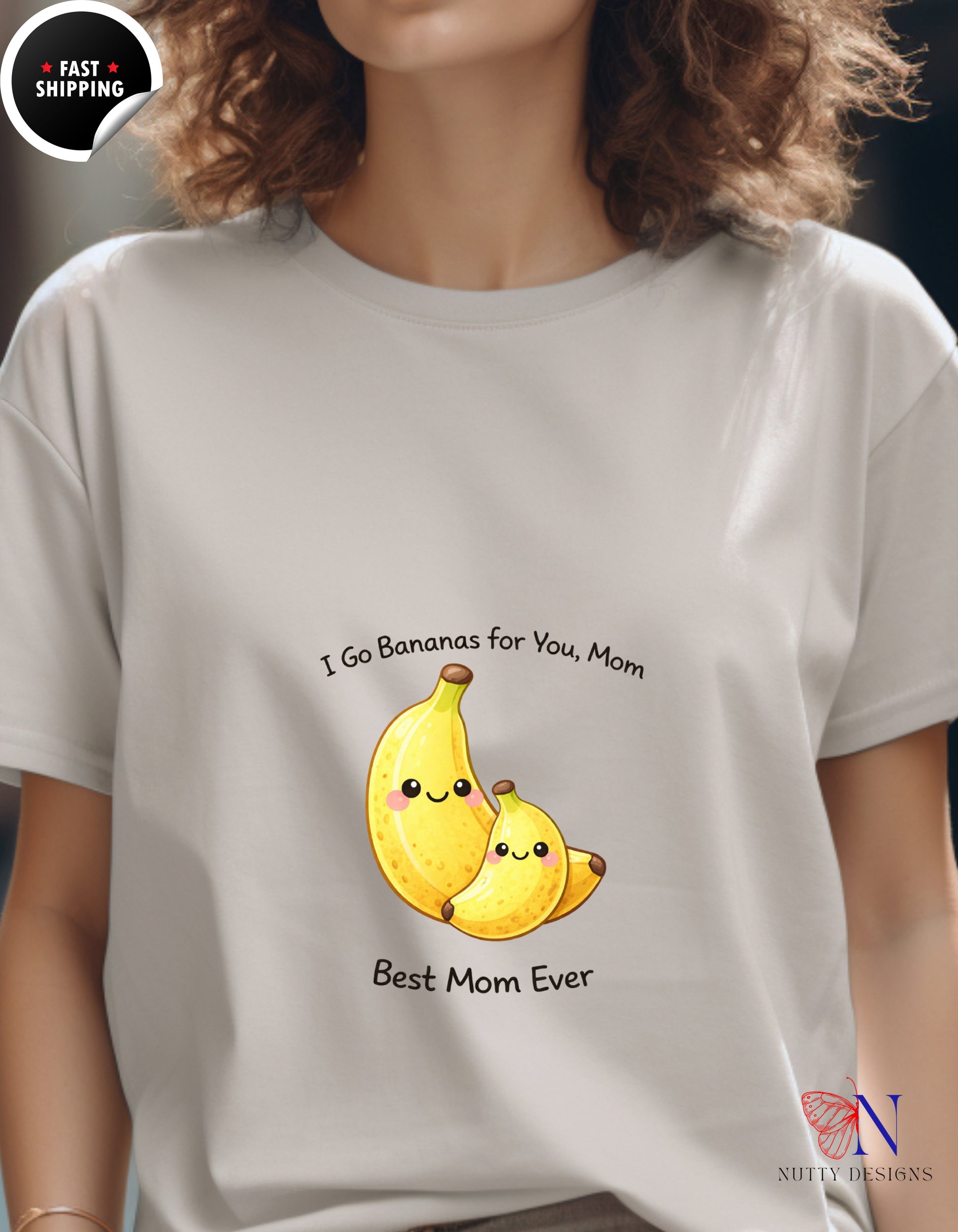 I Go Bananas For You Mom Best Mom Ever t-shirt lifestyle mockup - Mother's Day gift
