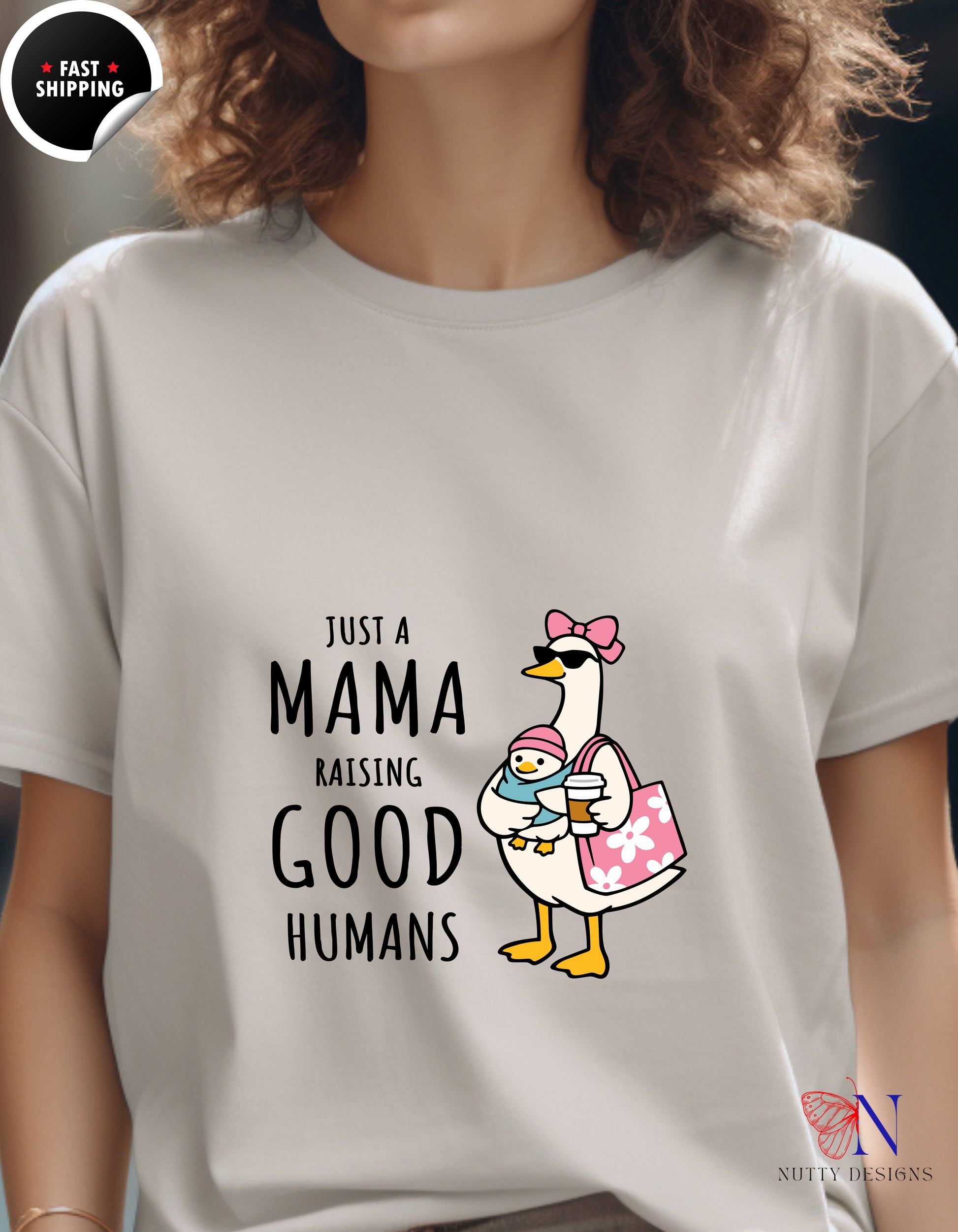 Just A Mama Raising Good Humans Mom Goose t-shirt lifestyle mockup - Mother's Day gift