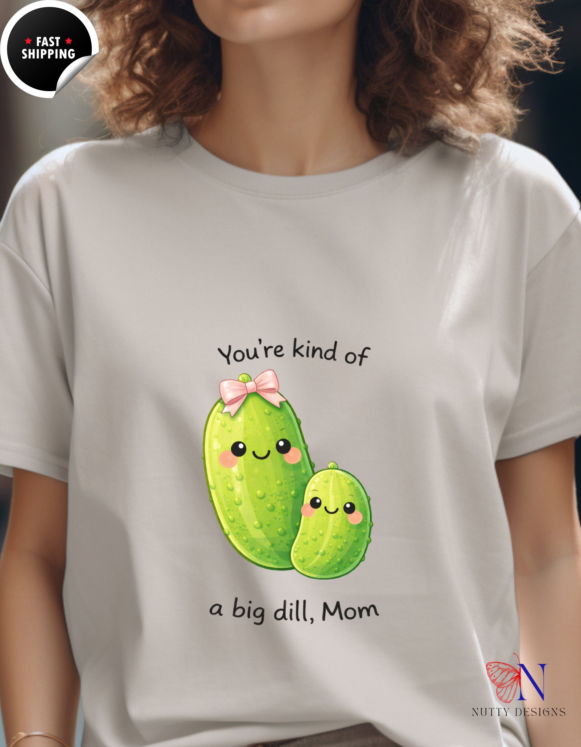You're Kind Of A Big Dill Mom Pickle t-shirt lifestyle mockup - Mother's Day gift