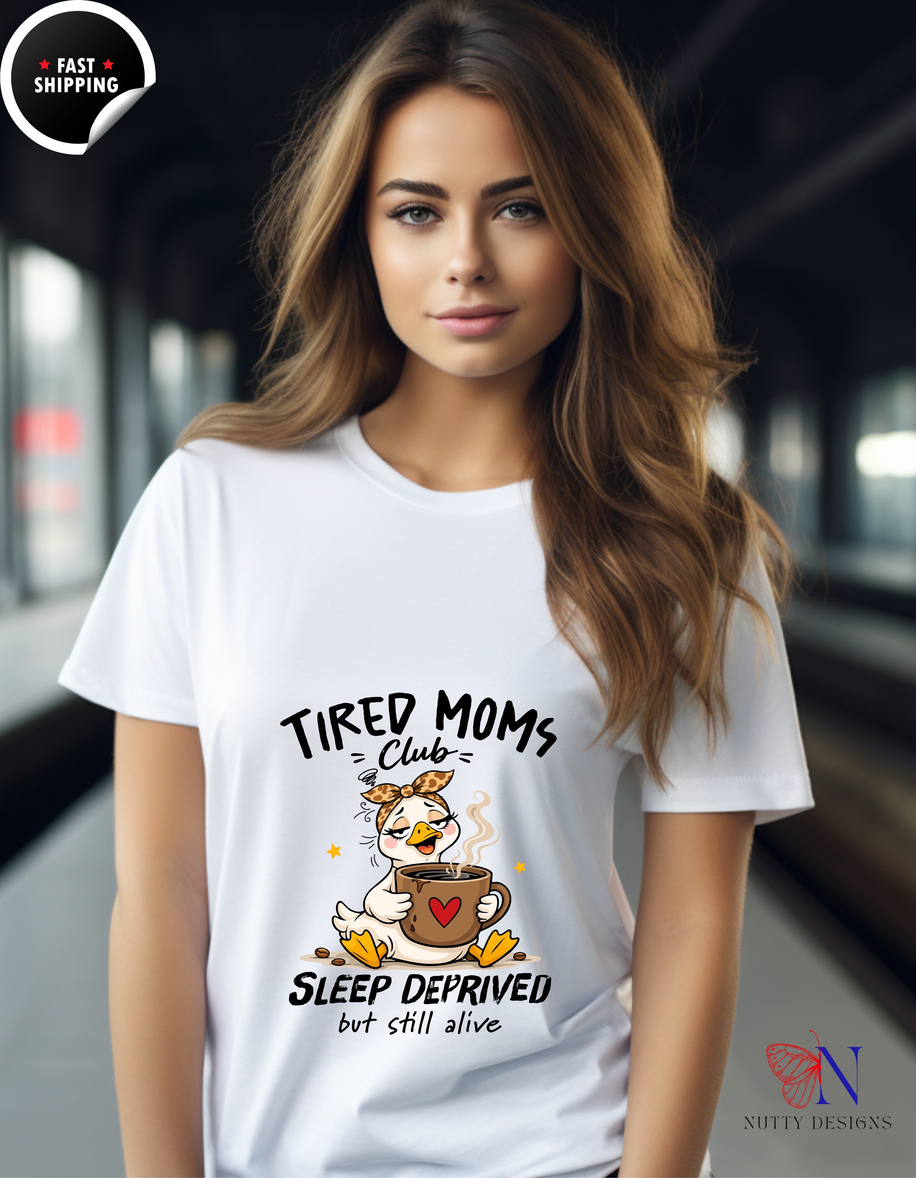 Tired Moms Club Sleep Deprived But Still Alive t-shirt lifestyle mockup - Mother's Day gift