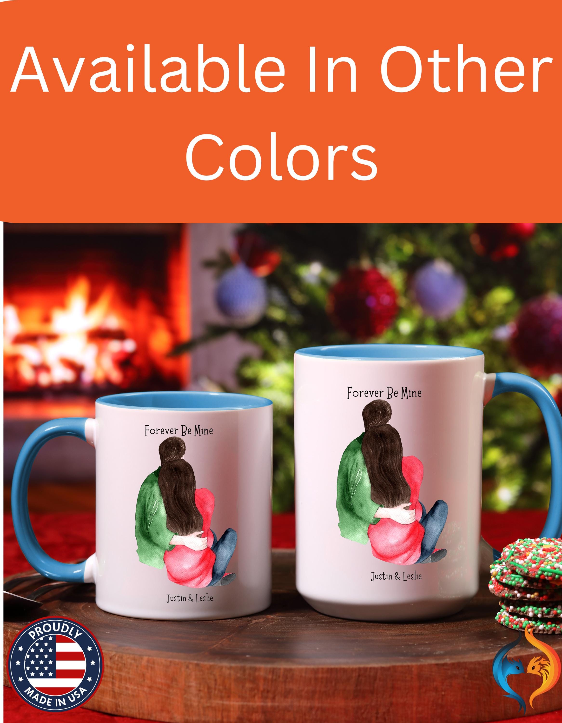 Personalized Mug, Forever Be Mine, Accent Cup 11/15oz, Anniversary Valentines Romantic, V-Day, Couples Gift