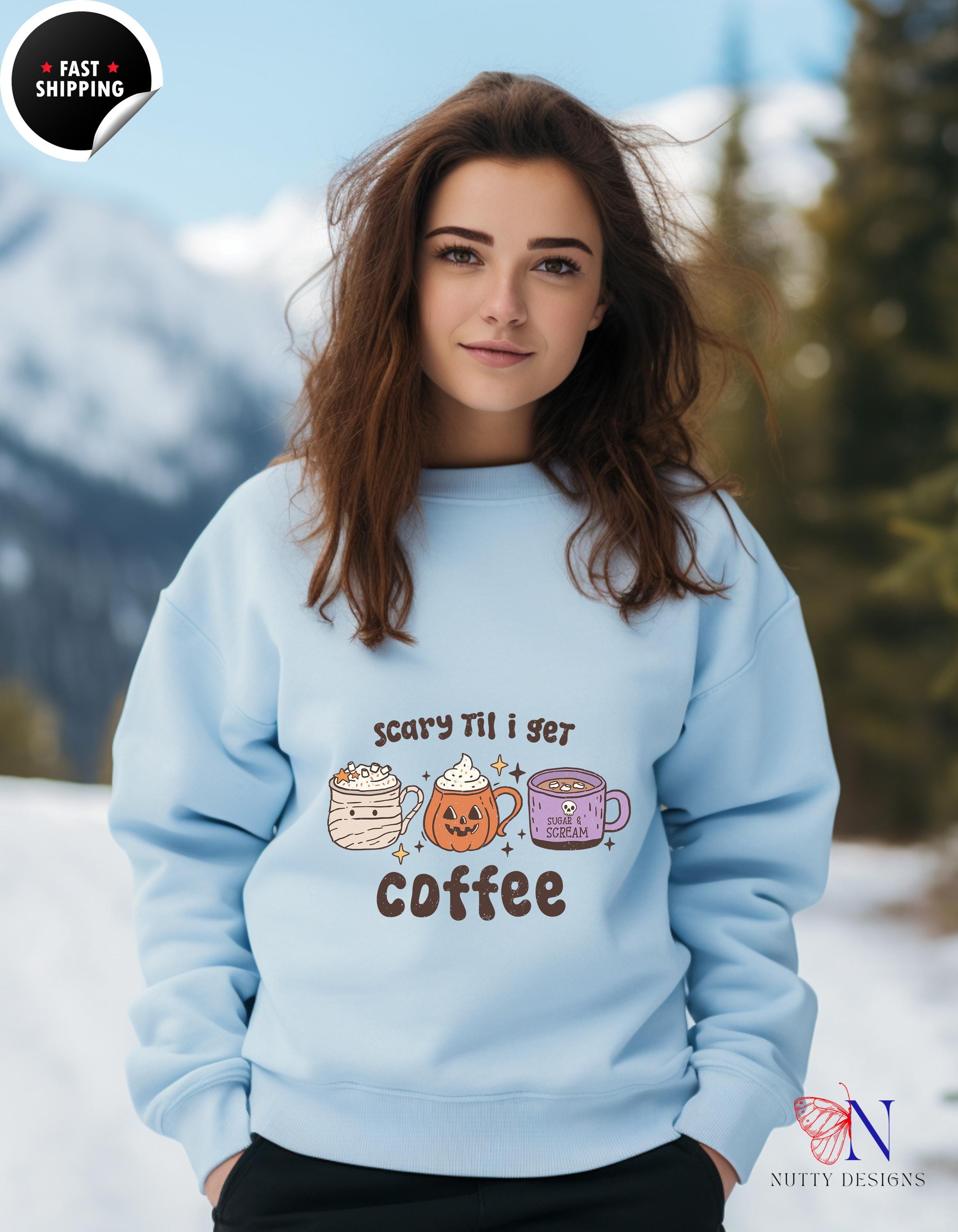 Distressed Sweatshirt | Scary Till I Get Coffee | Cozy Vintage Style | Perfect for Fall | Unique Gift Idea