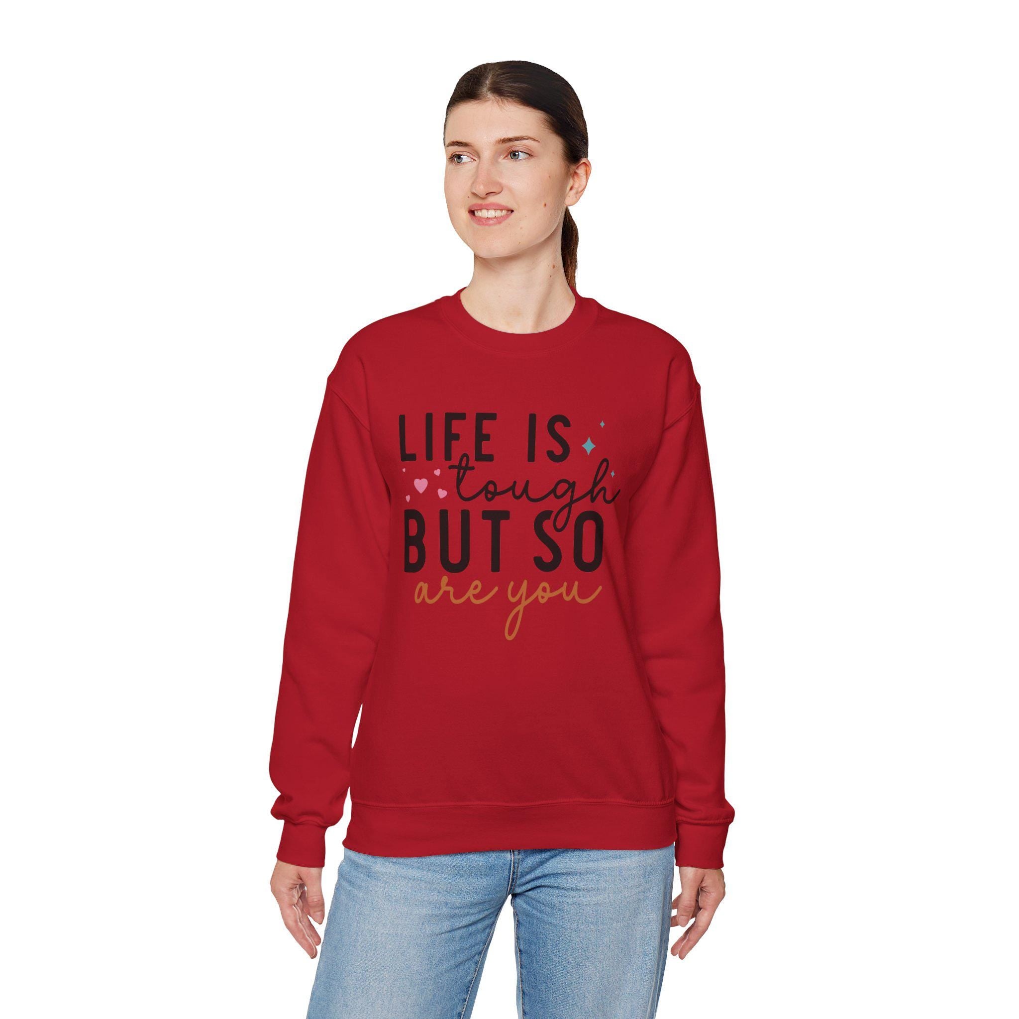 Uplifting apparel, Life is Tough But So Are You Motivational Sweatshirt | Inspirational Hoodie for Strength & Resilience