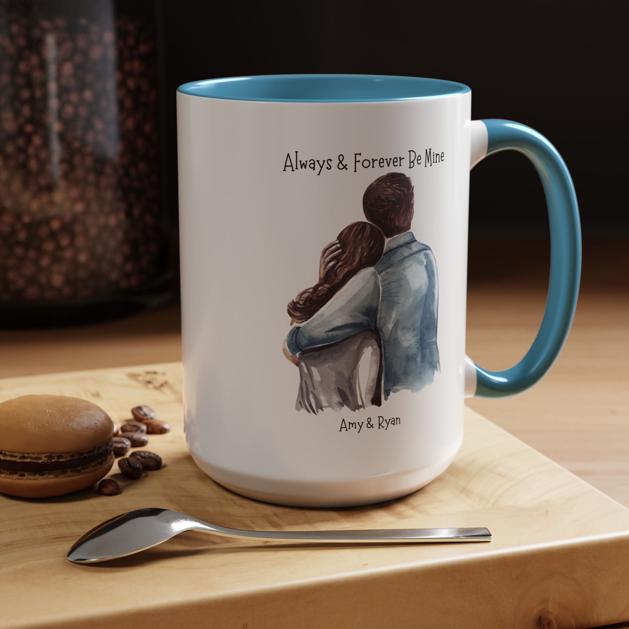 Always and Forever Be Mine Personalized Romantic Mug, Accent Cup 11/15oz, Anniversary Wedding Valentines Gift, V-Day Mug, Couples Gift