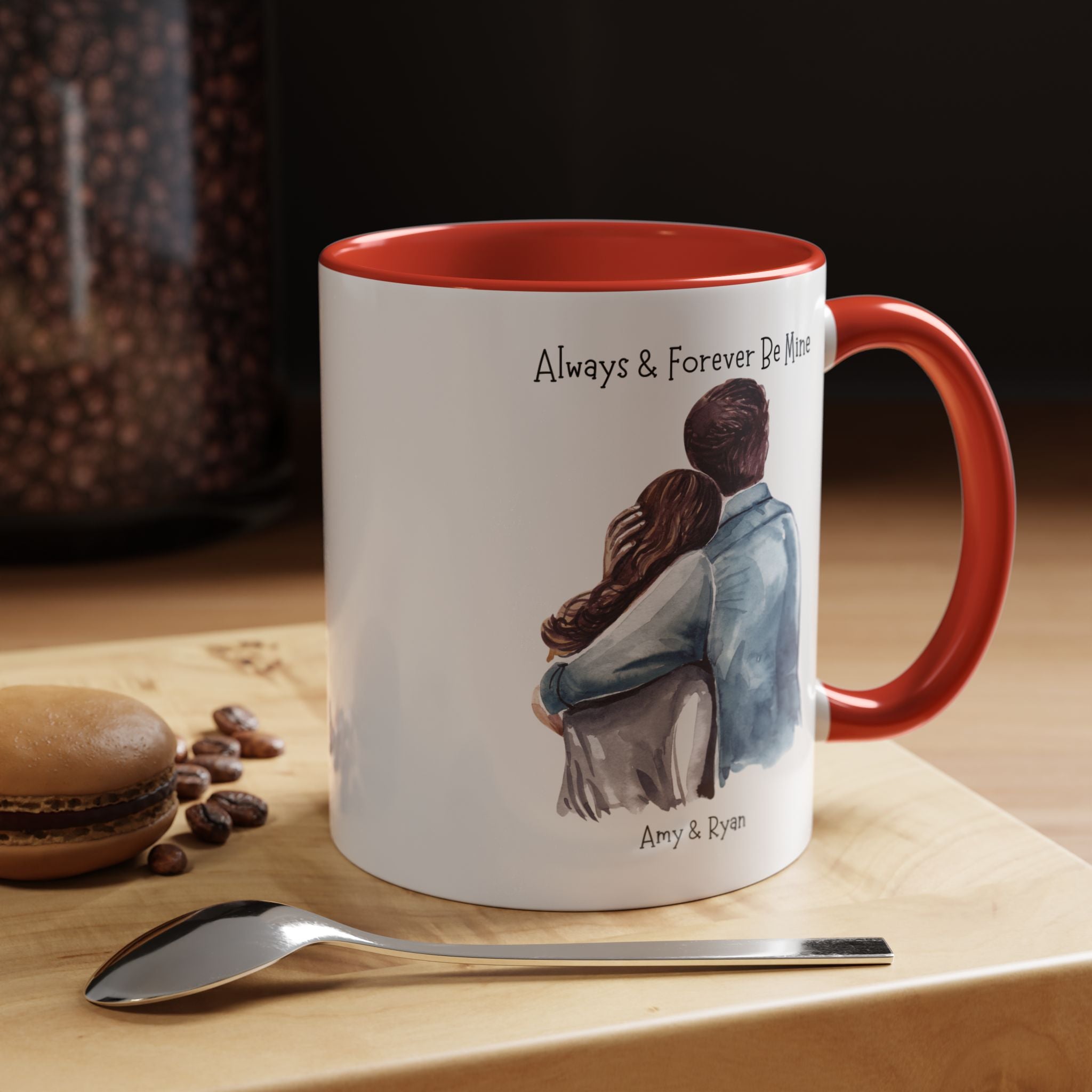Always and Forever Be Mine Personalized Romantic Mug, Accent Cup 11/15oz, Anniversary Wedding Valentines Gift, V-Day Mug, Couples Gift