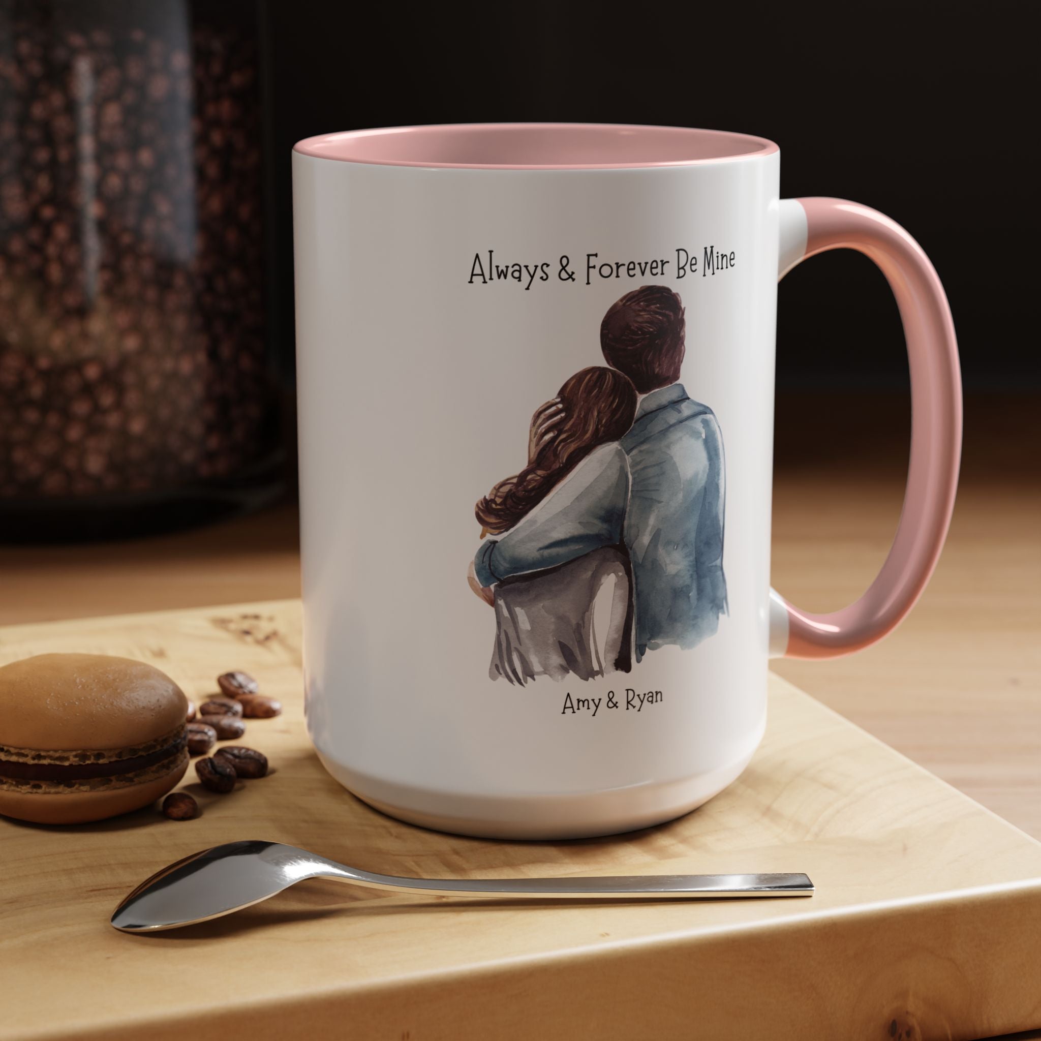 Always and Forever Be Mine Personalized Romantic Mug, Accent Cup 11/15oz, Anniversary Wedding Valentines Gift, V-Day Mug, Couples Gift