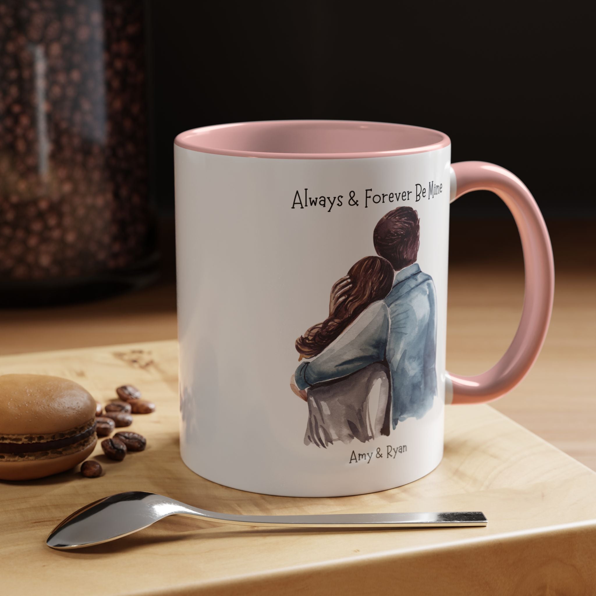 Always and Forever Be Mine Personalized Romantic Mug, Accent Cup 11/15oz, Anniversary Wedding Valentines Gift, V-Day Mug, Couples Gift