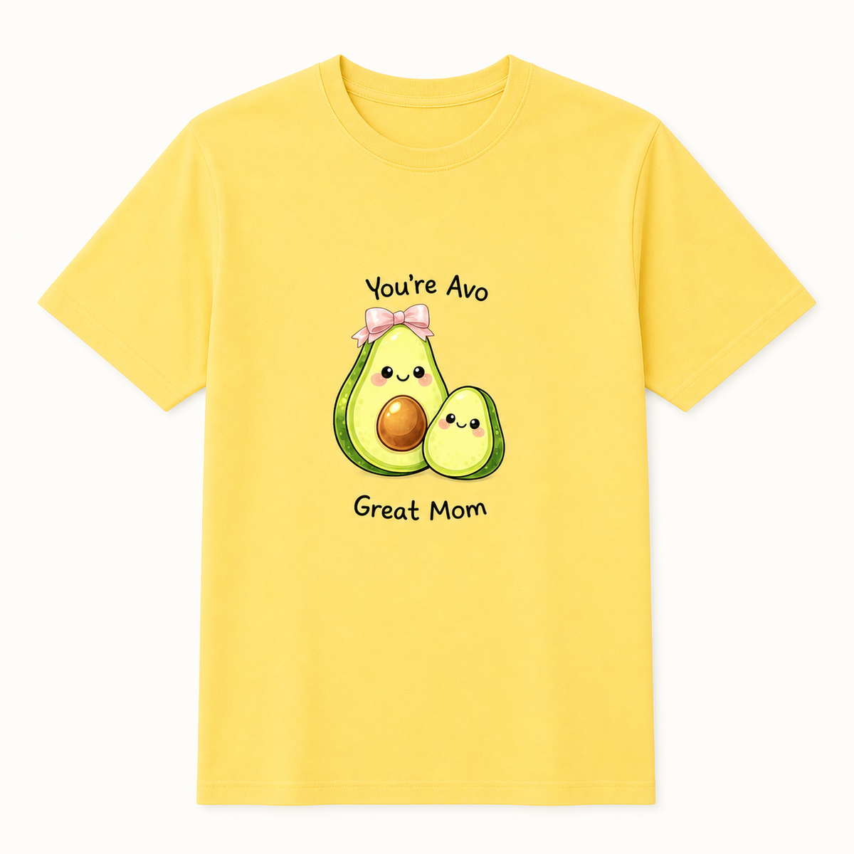 Yellow Youre Avo Great Mom T-shirt product view