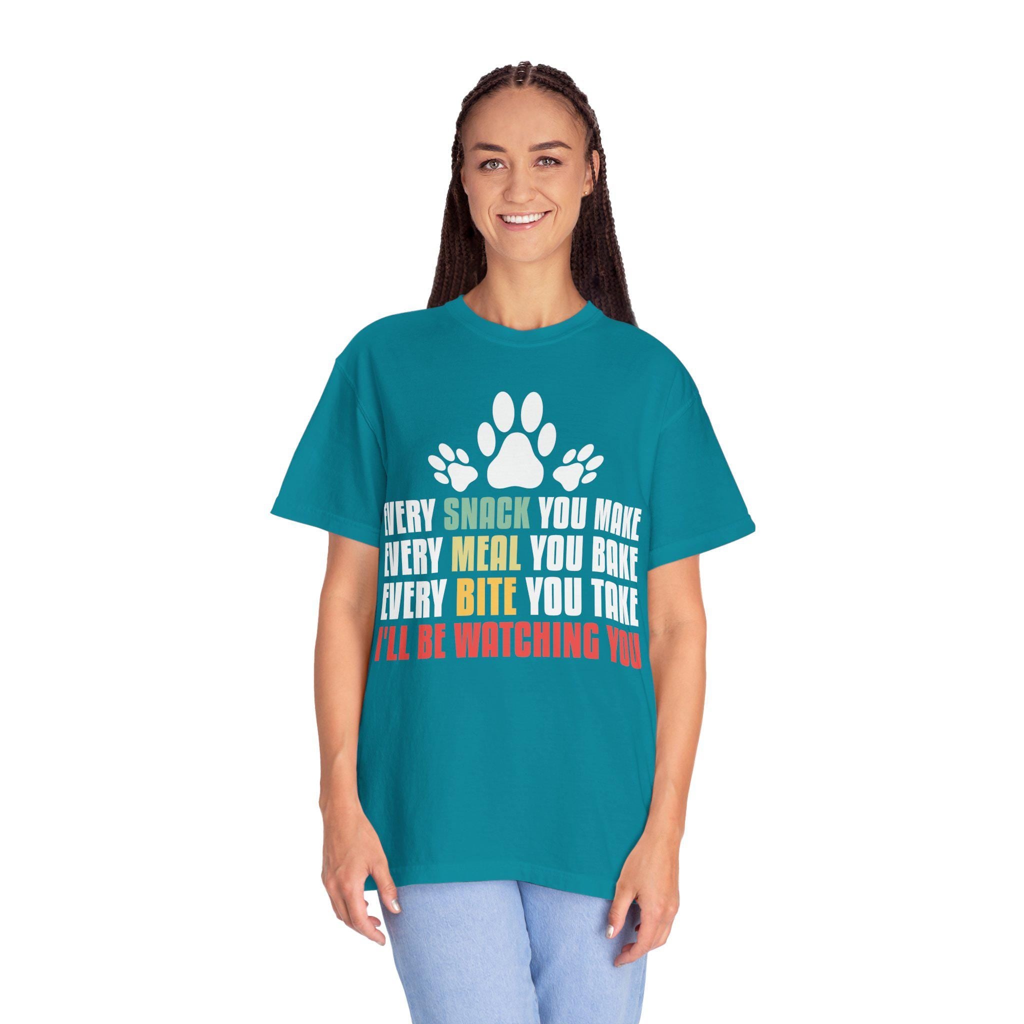 Every Snack You Make T-shirt | Pet Lover shirt| Gift for Animal Lovers | Cute Animal tee for Pet Moms & Dads