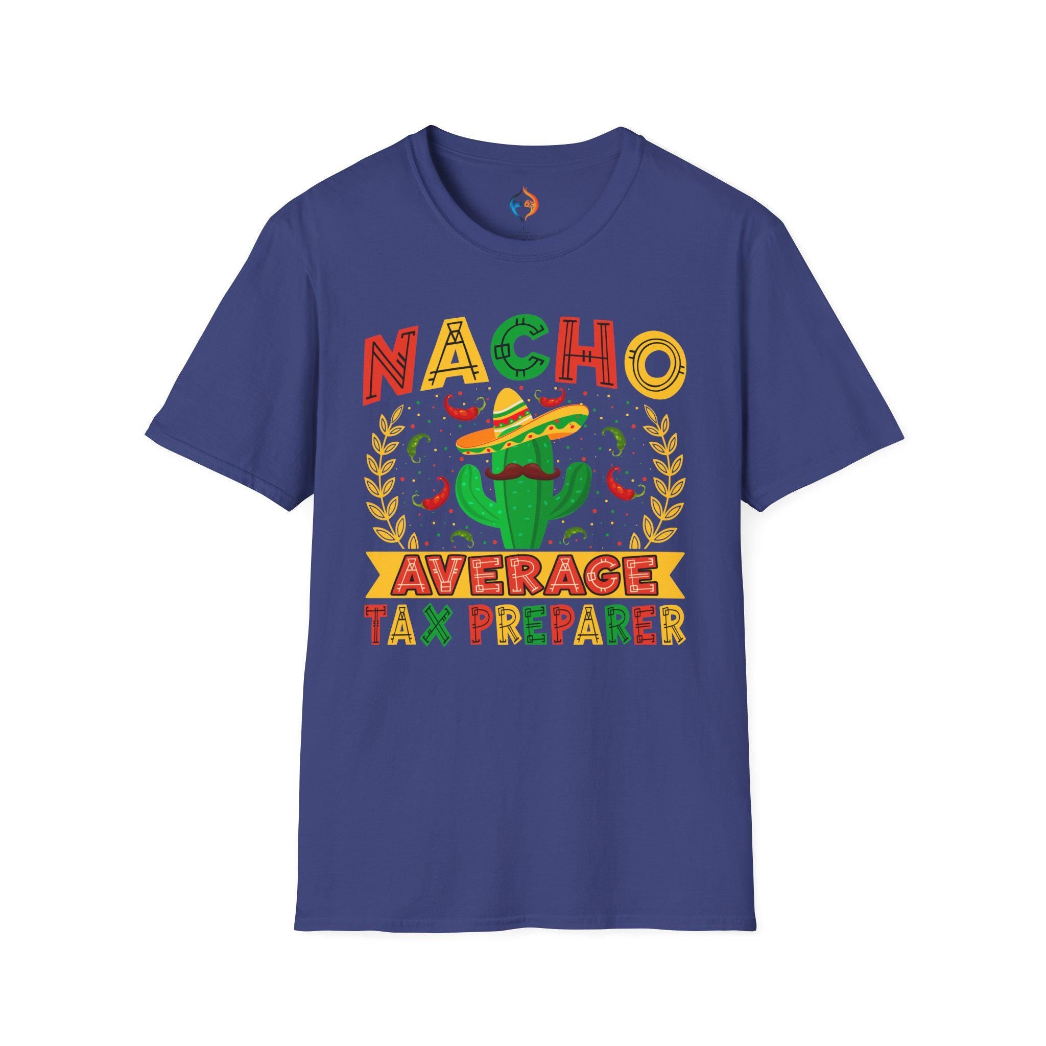 Funny Tax Tee, nacho average shirt for Tax Preparer T-Shirt | Accountant Humor | Taxation Prep apparel, white elephant gift, gift under 20