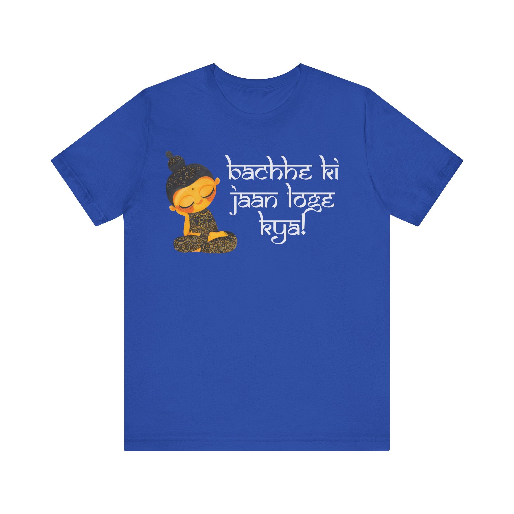 Bachhe Ki Jaan Loge Kya Funny Indian pride slogan gift Desi Swag Pakistani tshirt humor T-shirt Punny tee shirt Unisex  Tee