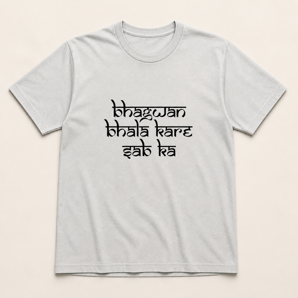 Bhagwan Bhala Kare Sab Ka silver T-shirt front product image