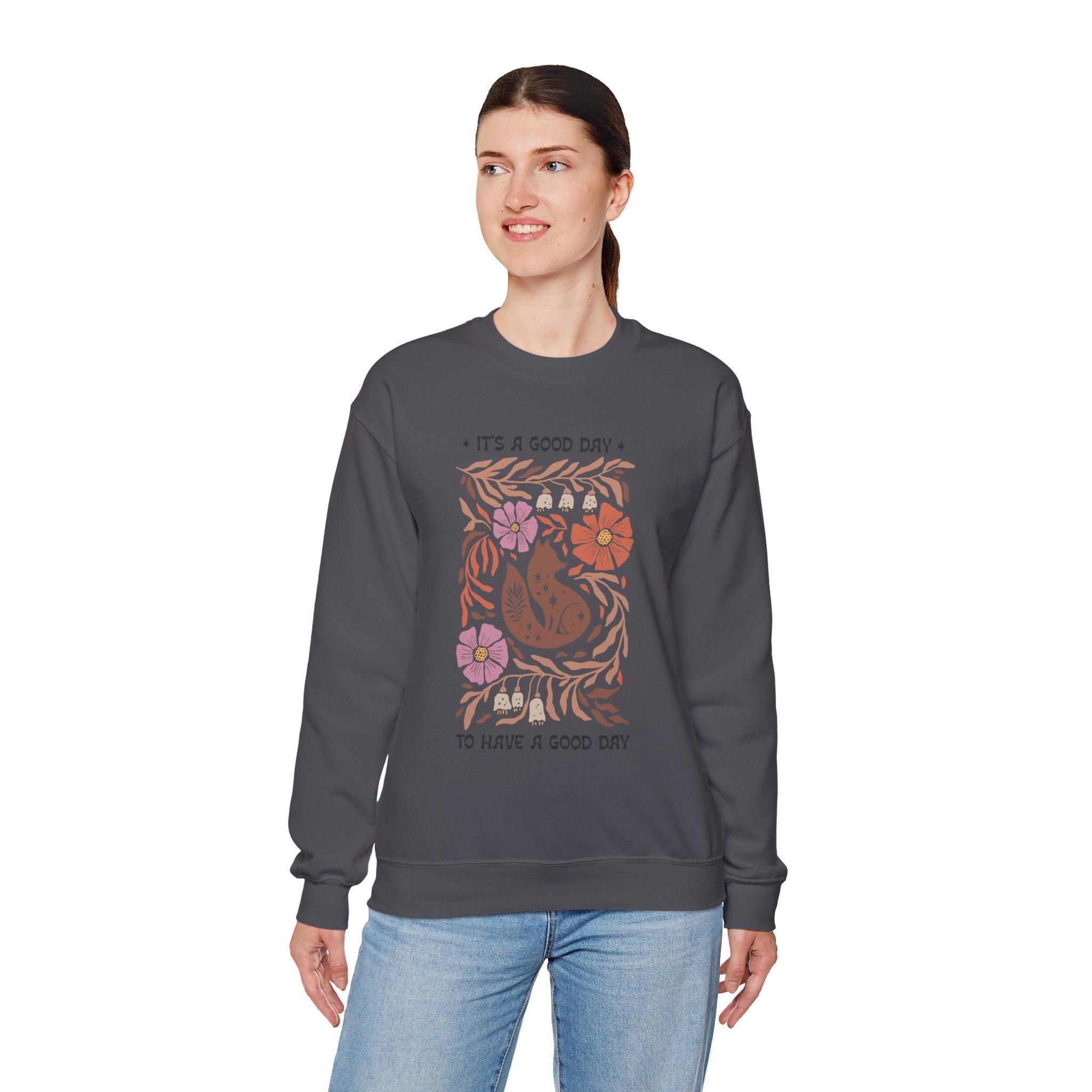 Boho Sweatshirt - It's a Good Day to Have a Good Day, Cozy Casual Top, Gift for Her, Bohemian Style, Trendy Sweatshirt