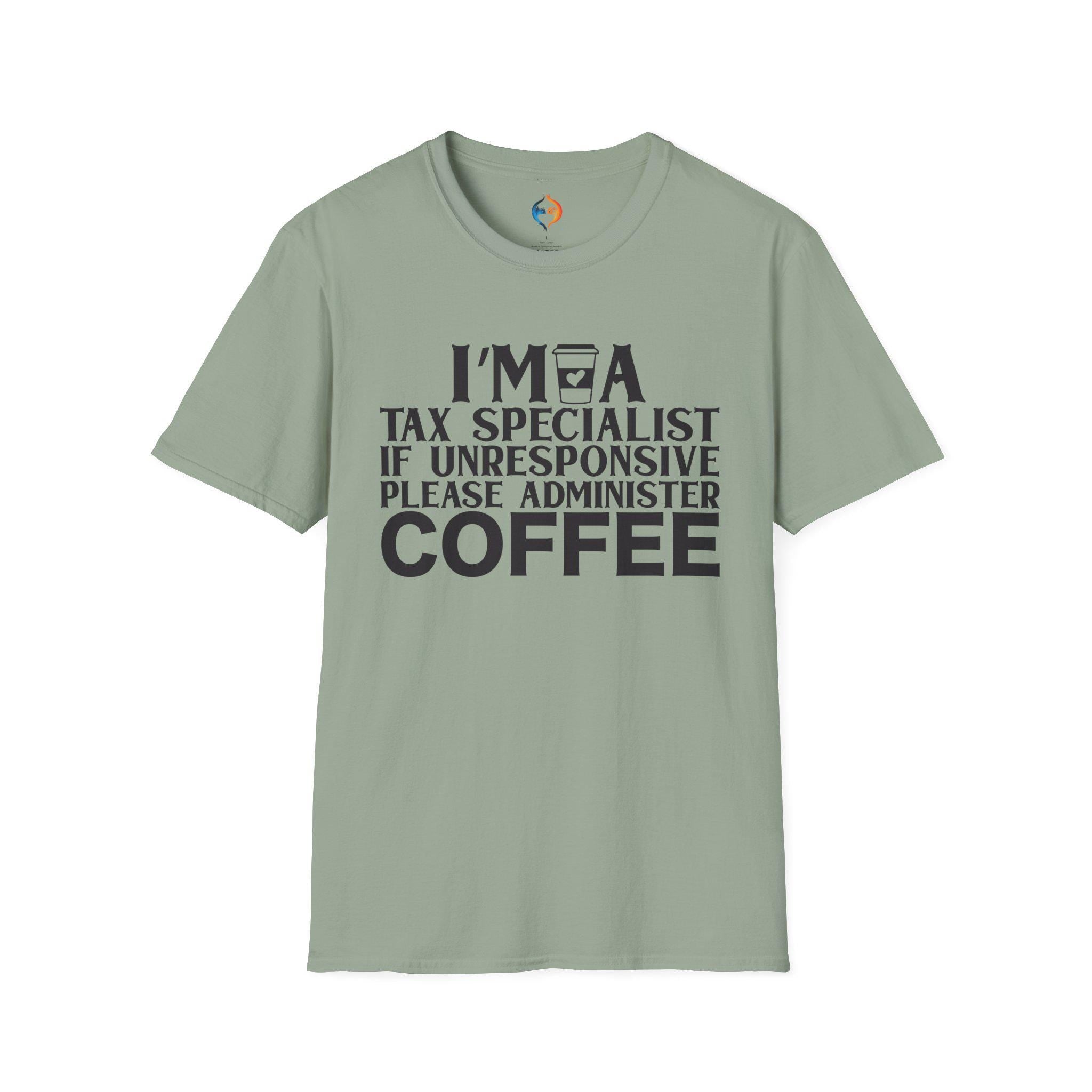 Funny gift for CPA, Coffee T-Shirt: Tax Specialist Humor - If Unresponsive, Please Administer Coffee, Gift for Accountants & Tax Pros