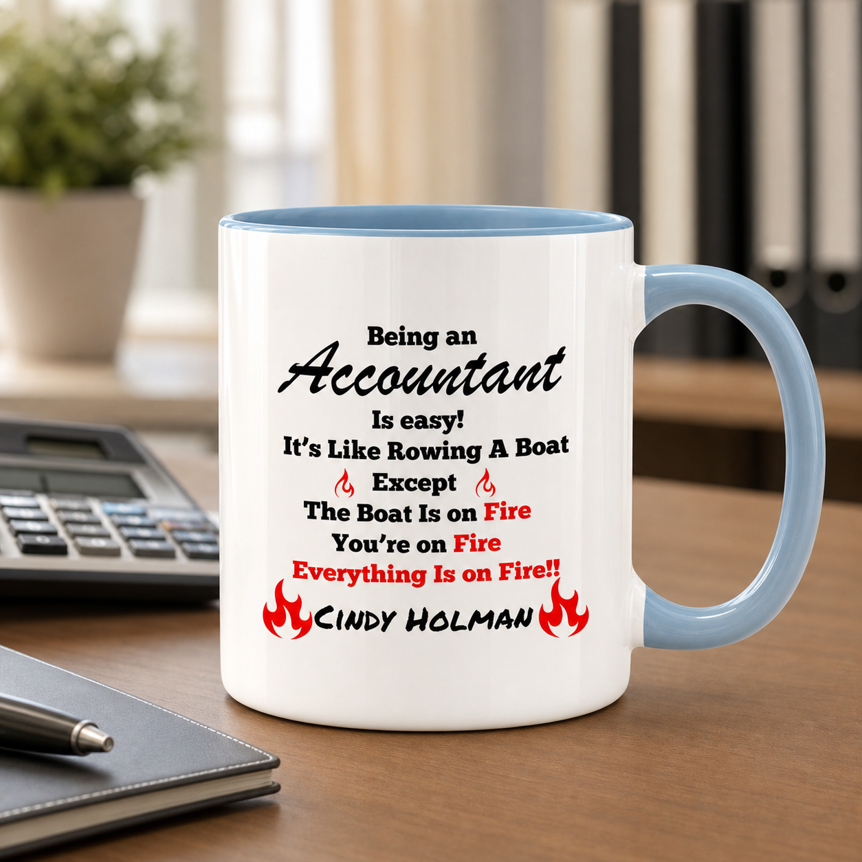 Personalized Being an Accountant Is Easy light blue accent mug in an office — alternate clean view