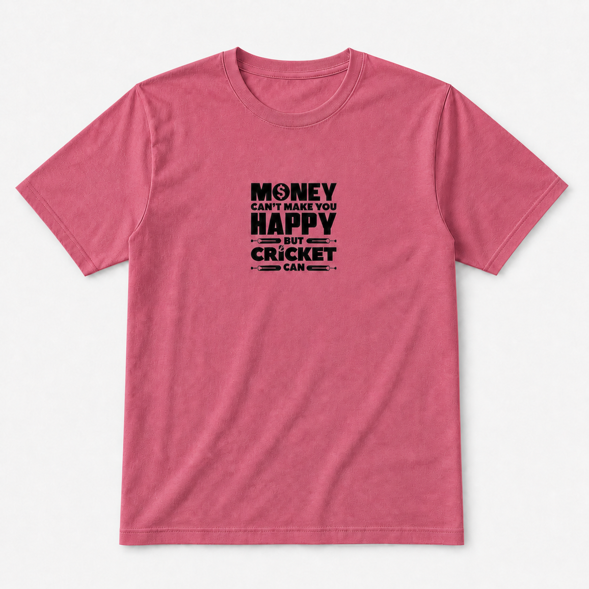 Money Can't Make You Happy but Cricket Can graphic on crunchberry unisex T-shirt, front product image