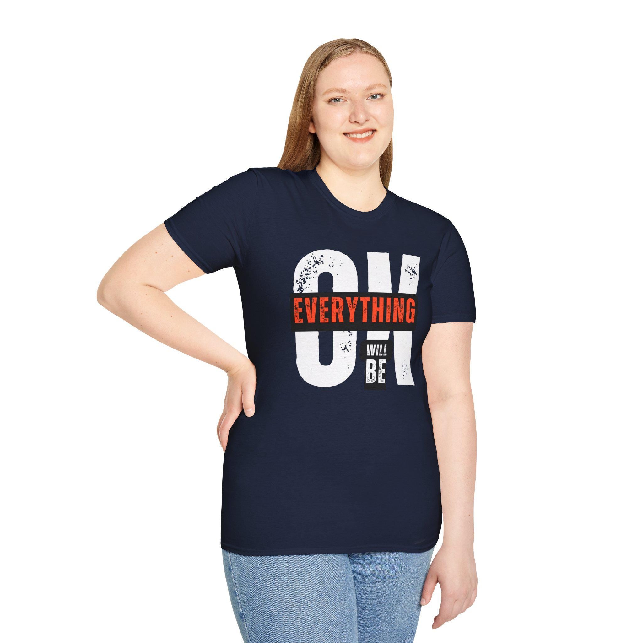 Everything Will Be Ok Positivity T-Shirt | Inspirational Tee for Optimism & Comfort | Cute Casual Gift Idea