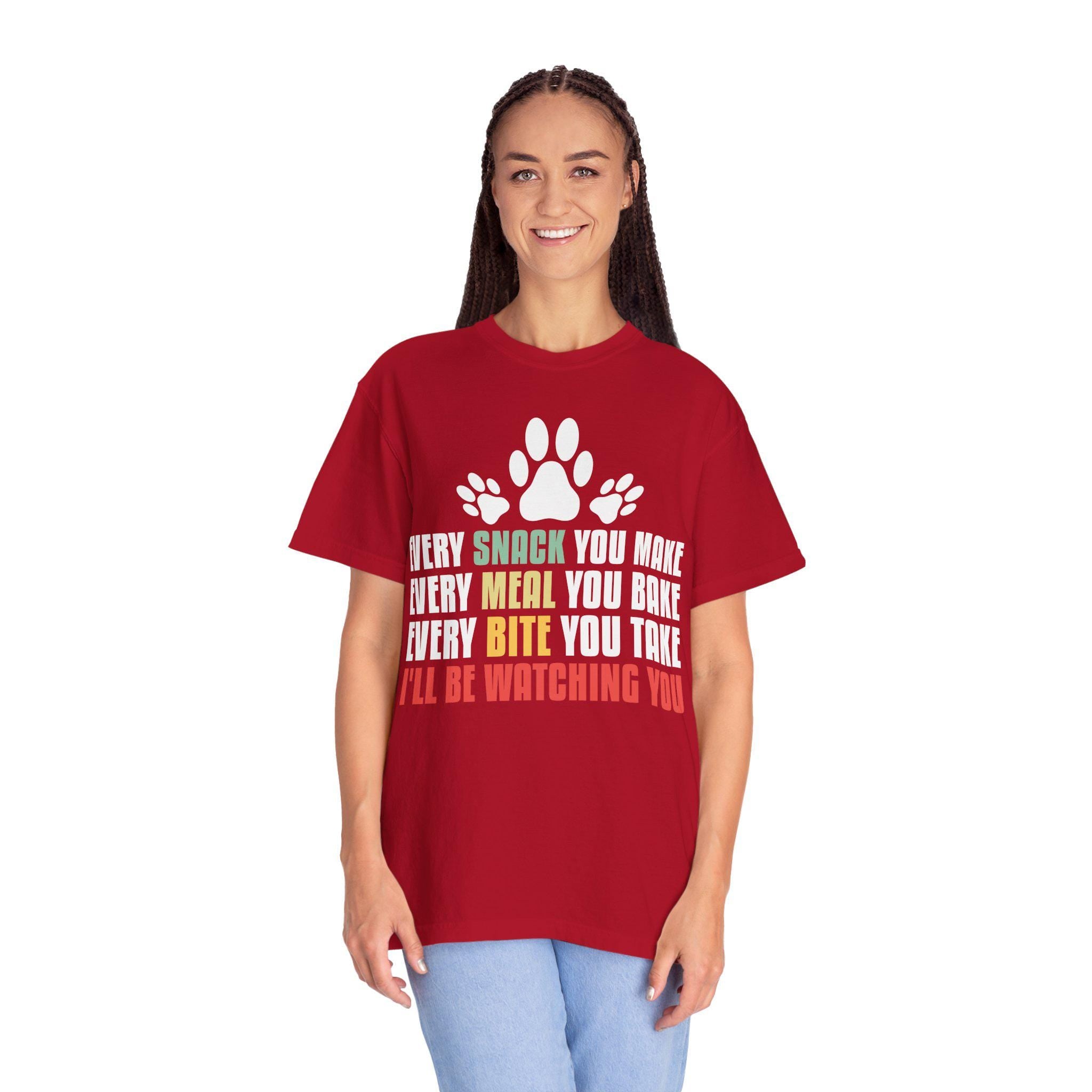 Every Snack You Make T-shirt | Pet Lover shirt| Gift for Animal Lovers | Cute Animal tee for Pet Moms & Dads