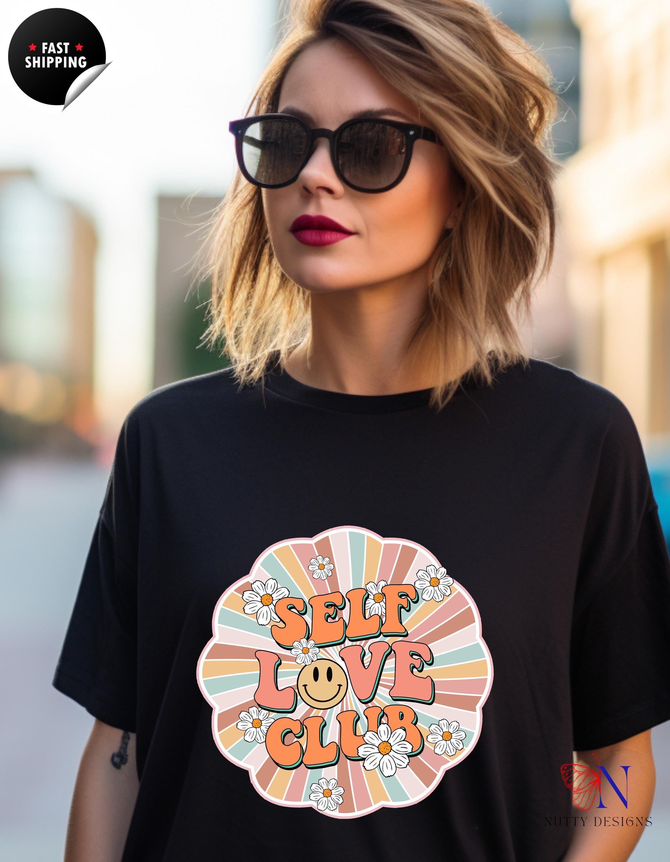 Motivational Tee, Boho Self Love Club T-Shirt | Positivity Tee for Women | Empowering Gift for Friends & Self-Care Enthusiasts