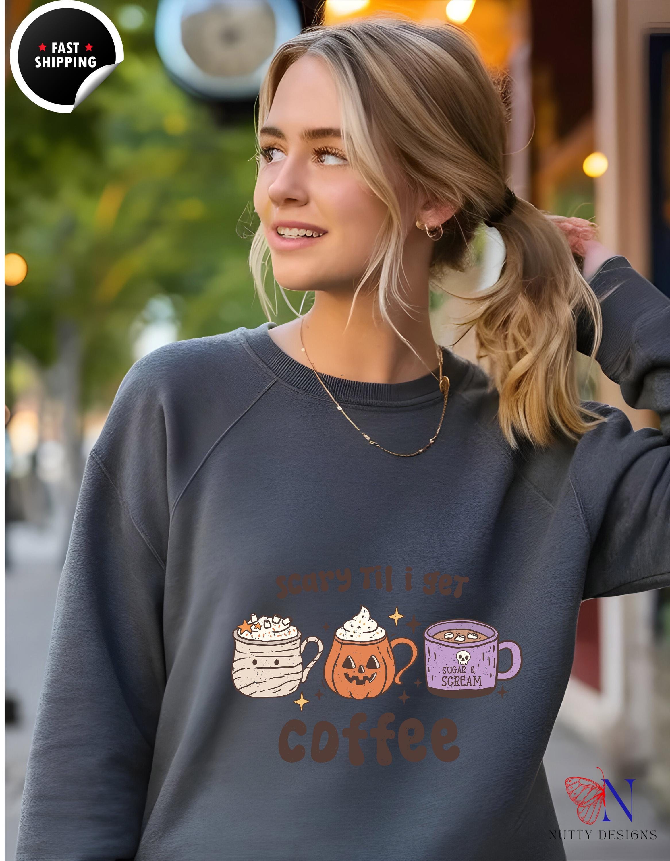 Distressed Sweatshirt | Scary Till I Get Coffee | Cozy Vintage Style | Perfect for Fall | Unique Gift Idea