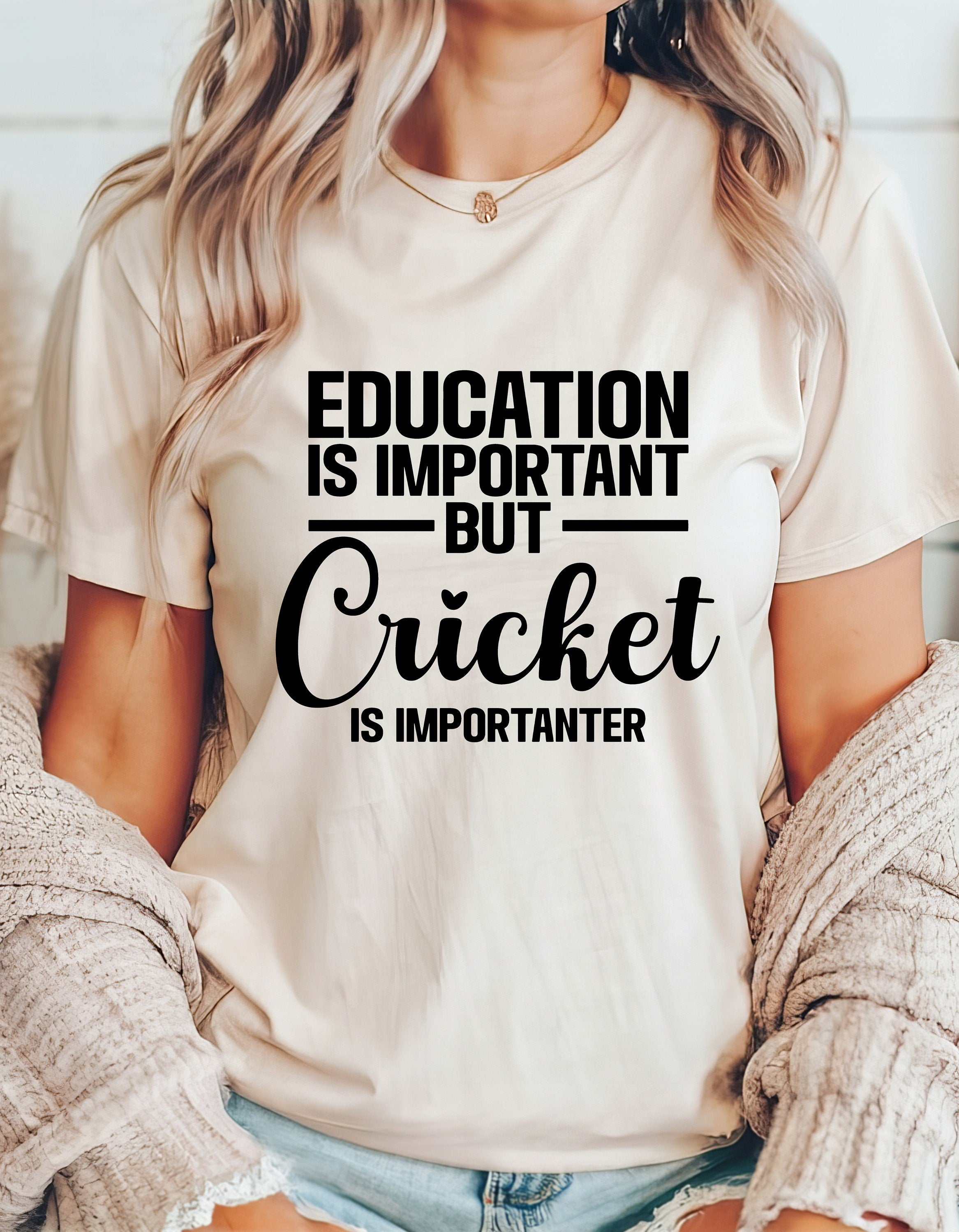 Education Is Important But Cricket Is Importanter Cricket Lover Ipl...