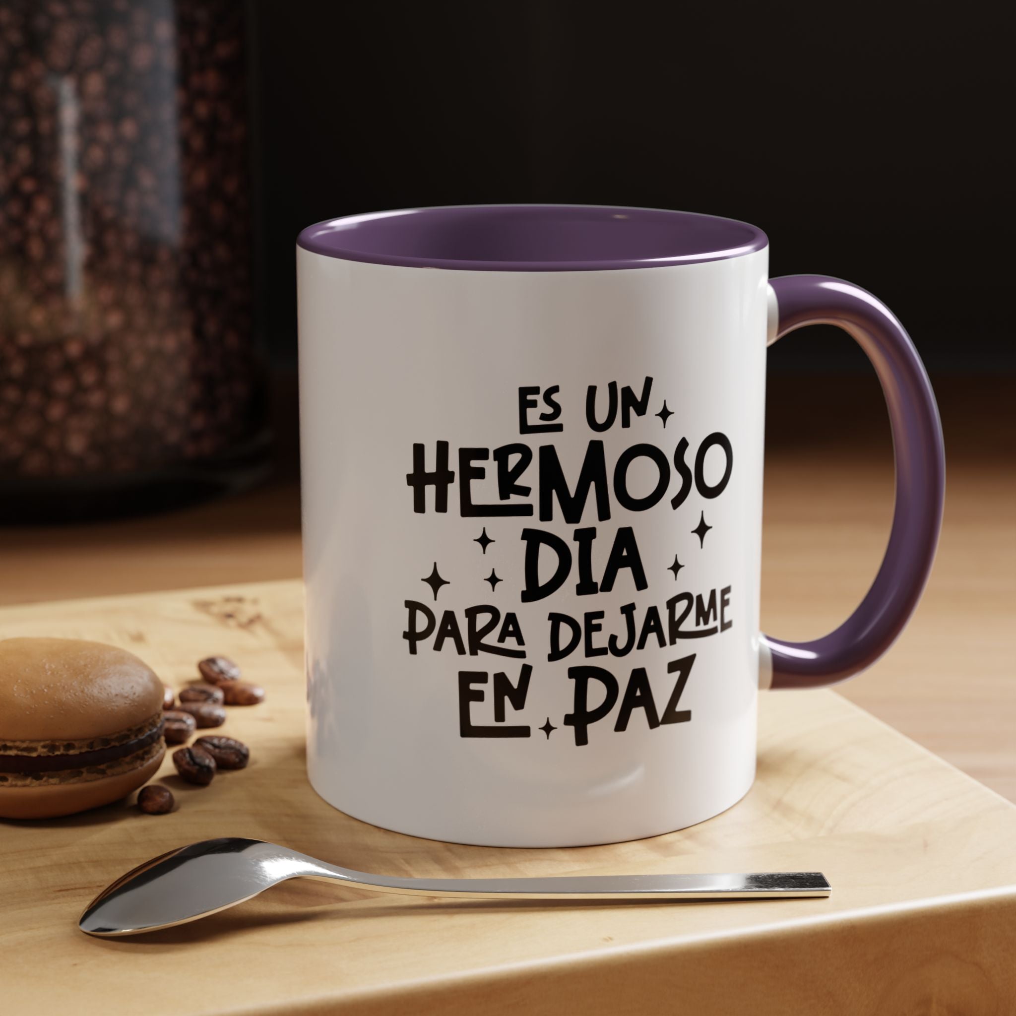 Es Un Hermoso Día Para Dejarme En Paz | Funny Coffee Mug, Sarcastic Tea Cup, Unique Gift Idea