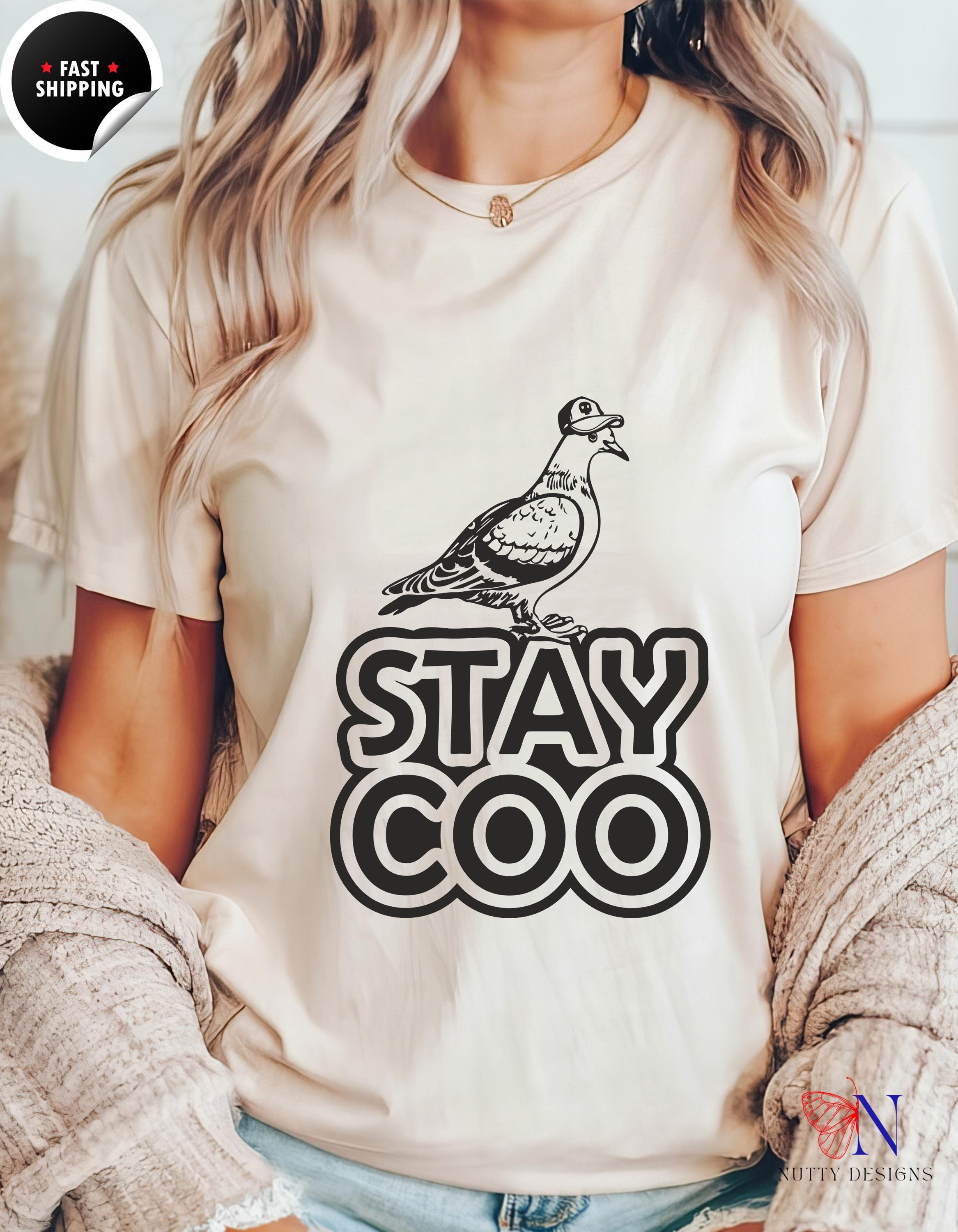 Funny T-shirt, Funny Stay Coo Pidgeon tee, Cool Bird Graphic tShirt, Bird Meme Saying Tee, Animal Lover top