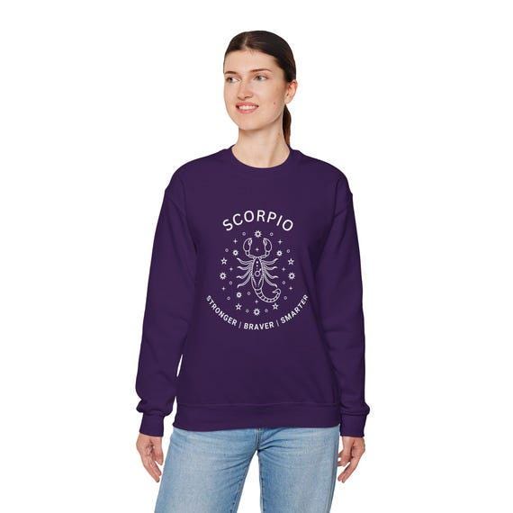 Smarter Sweatshirt | Scorpio Stronger & Braver Design | Unisex Cozy Pullover | Inspirational Gift for Astrology Lovers