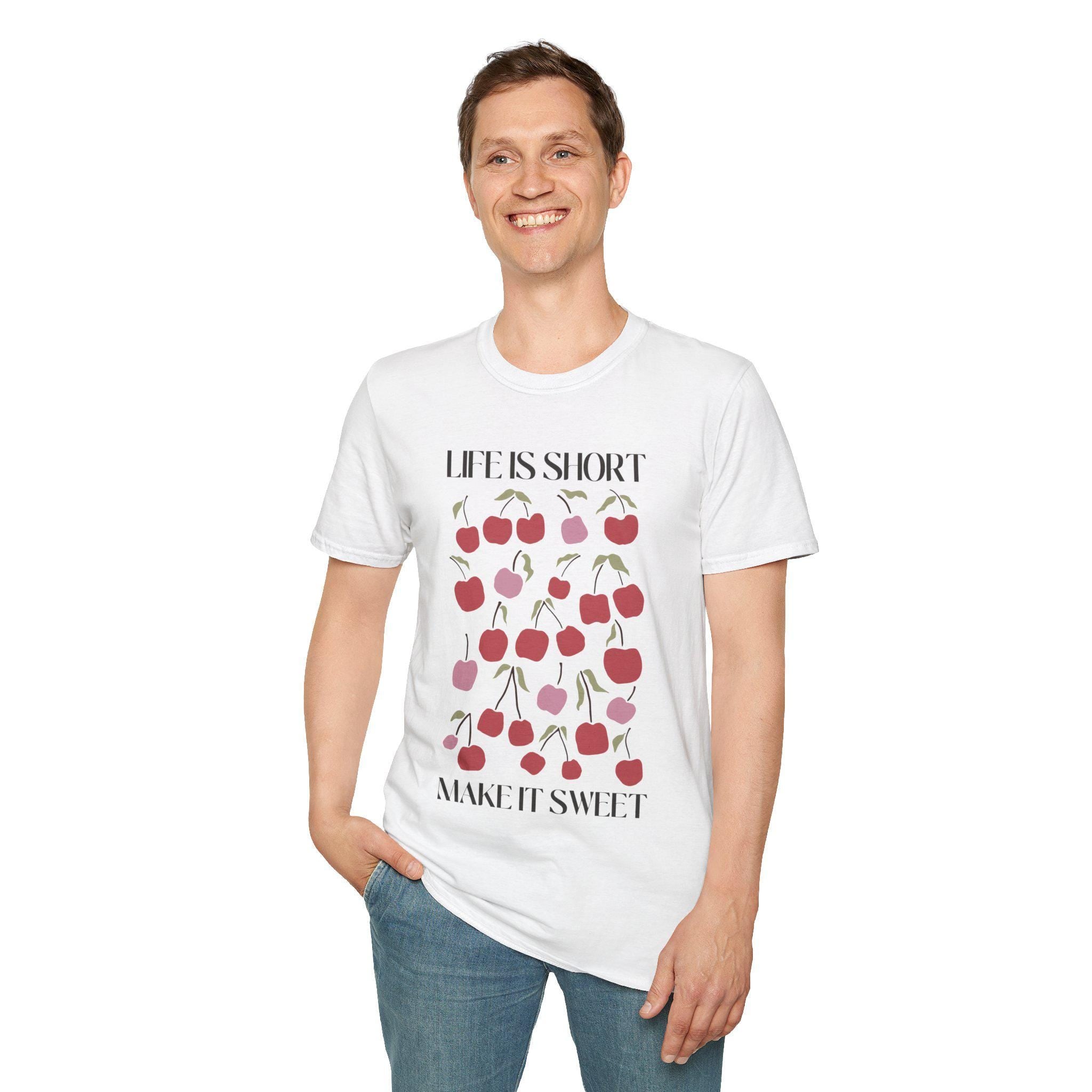 Life is Short Cute Shirt, Motivational Party Vacation Tee, Gift for Him & Her - Sweet Positive Vibes