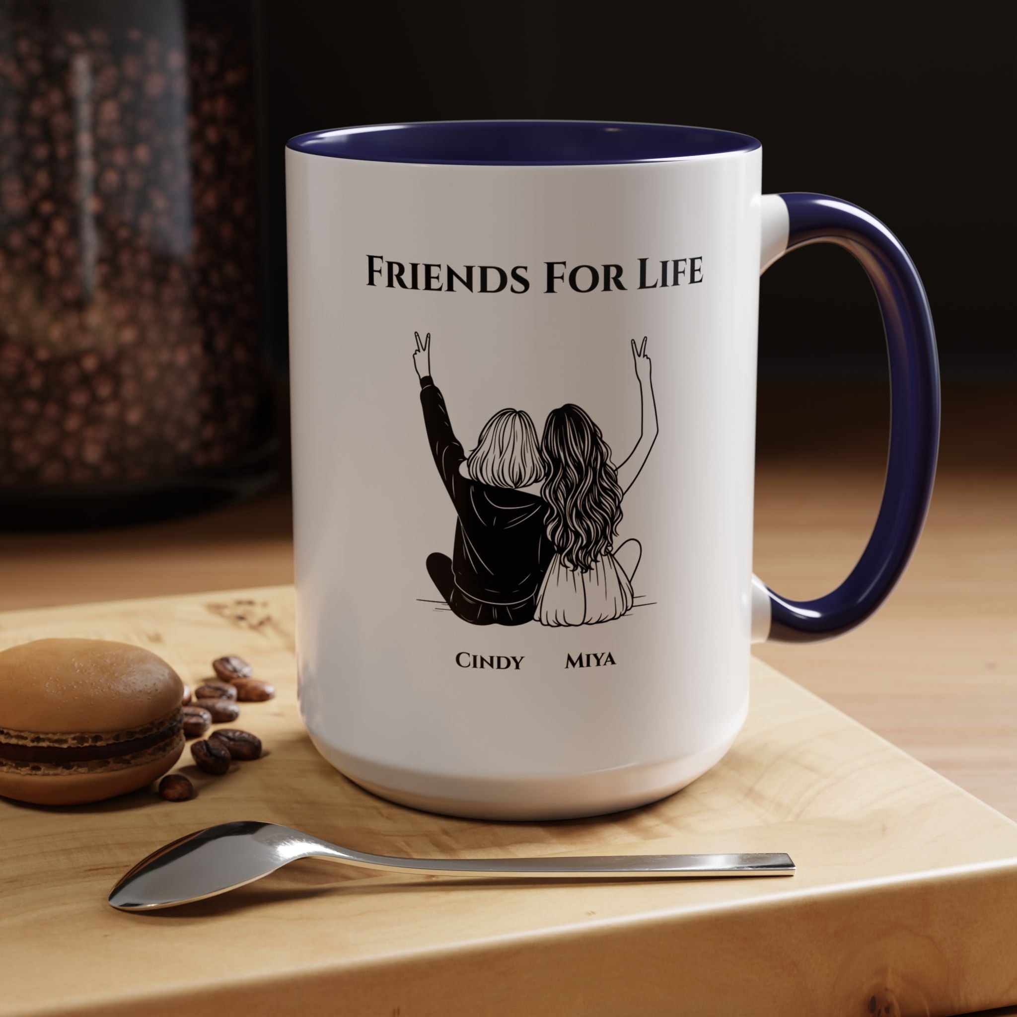 Friends For Life | Funny Coffee Mug, Sarcastic Tea Cup, Unique Gift Idea