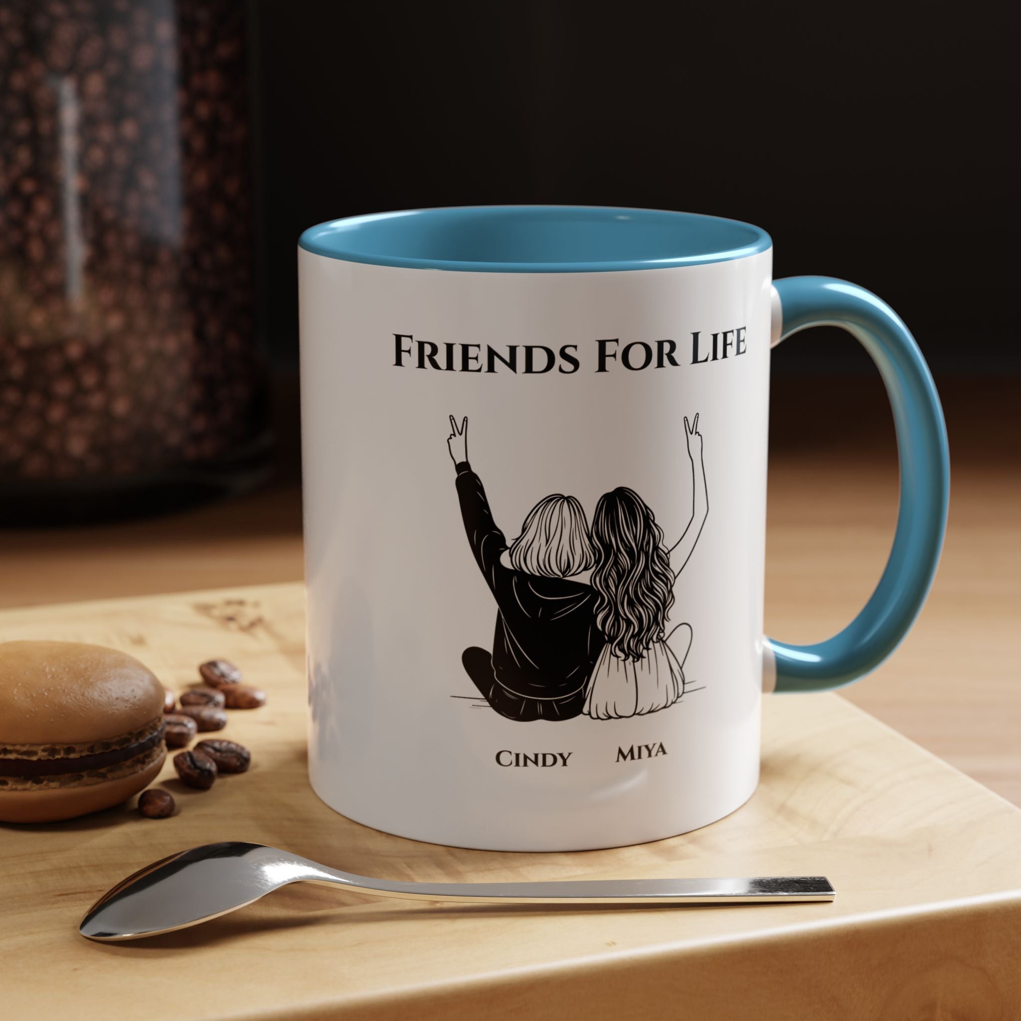 Friends For Life | Funny Coffee Mug, Sarcastic Tea Cup, Unique Gift Idea
