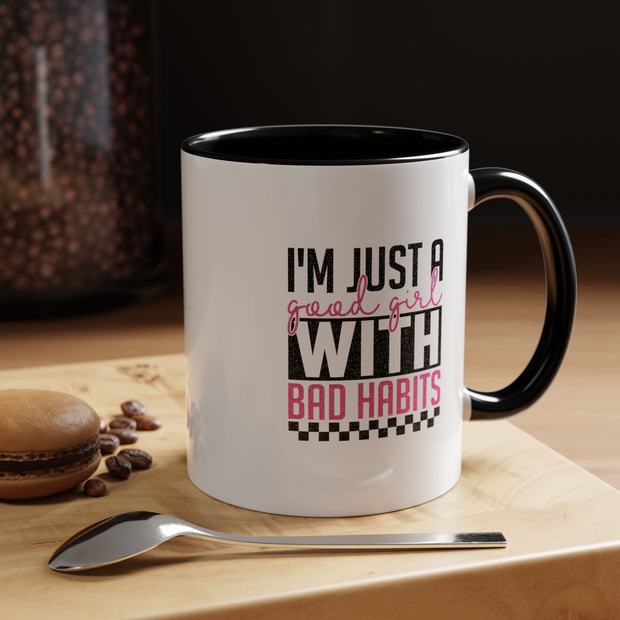 I m Just a Good Girl | Funny Coffee Mug, Sarcastic Tea Cup, Unique Gift Idea