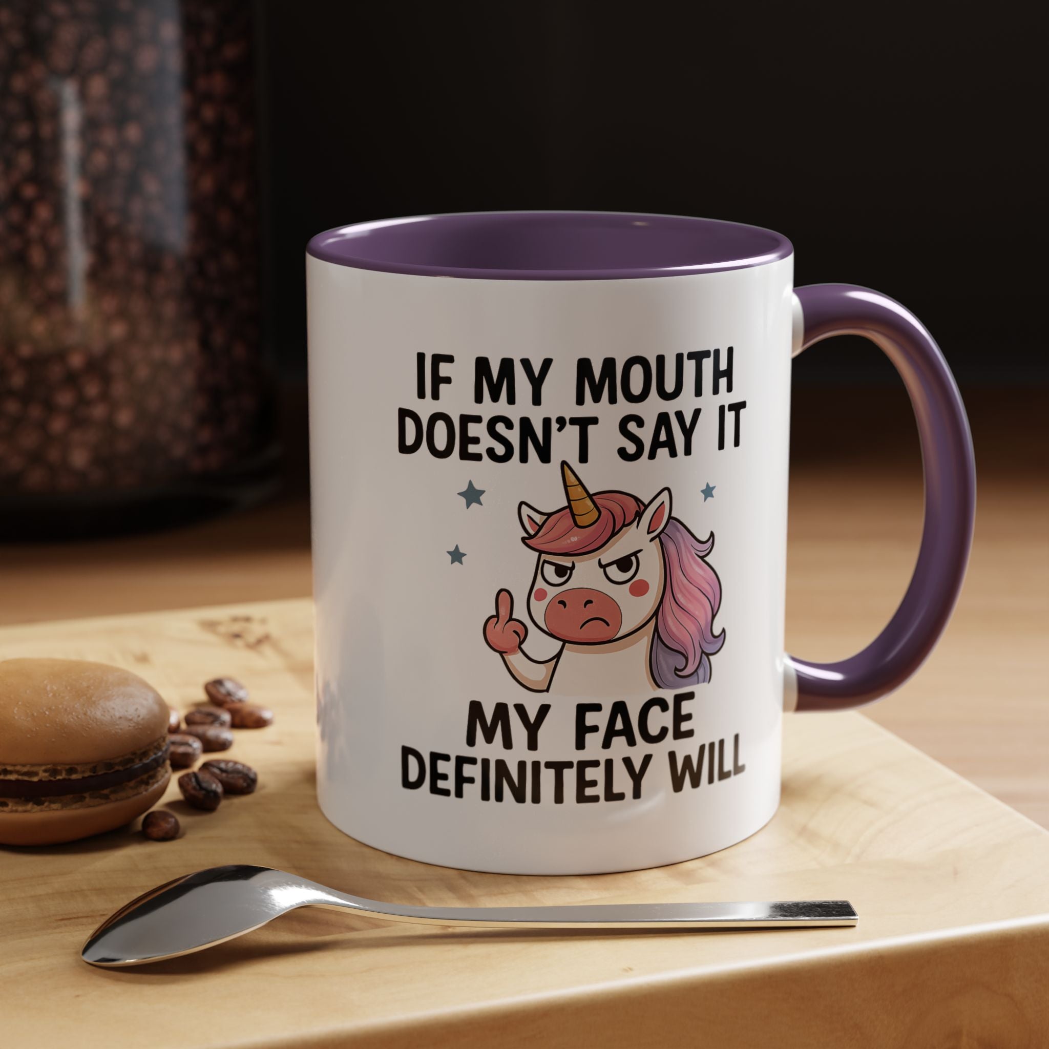 If My Mouth Does not Say It My Face Will | Funny Coffee Mug, Sarcastic Tea Cup, Unique Gift Idea