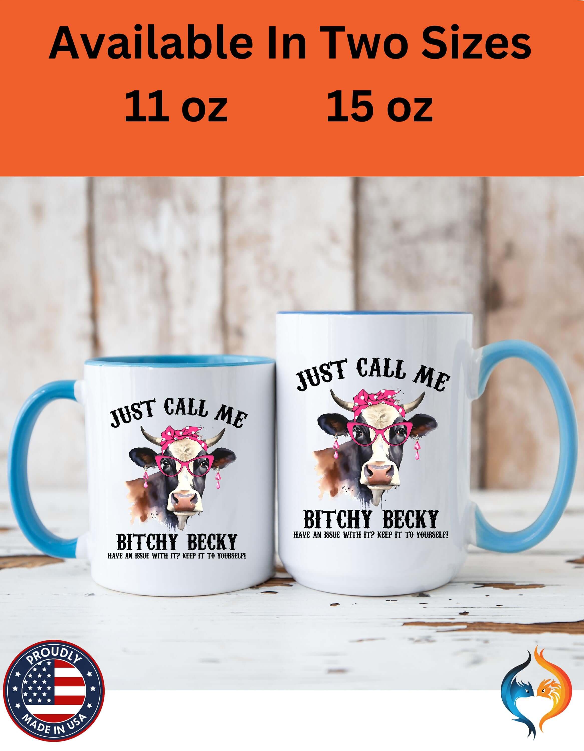 Just Call Me Bitchy Becky 15Oz Under White Elephant Cow Animal Farm...