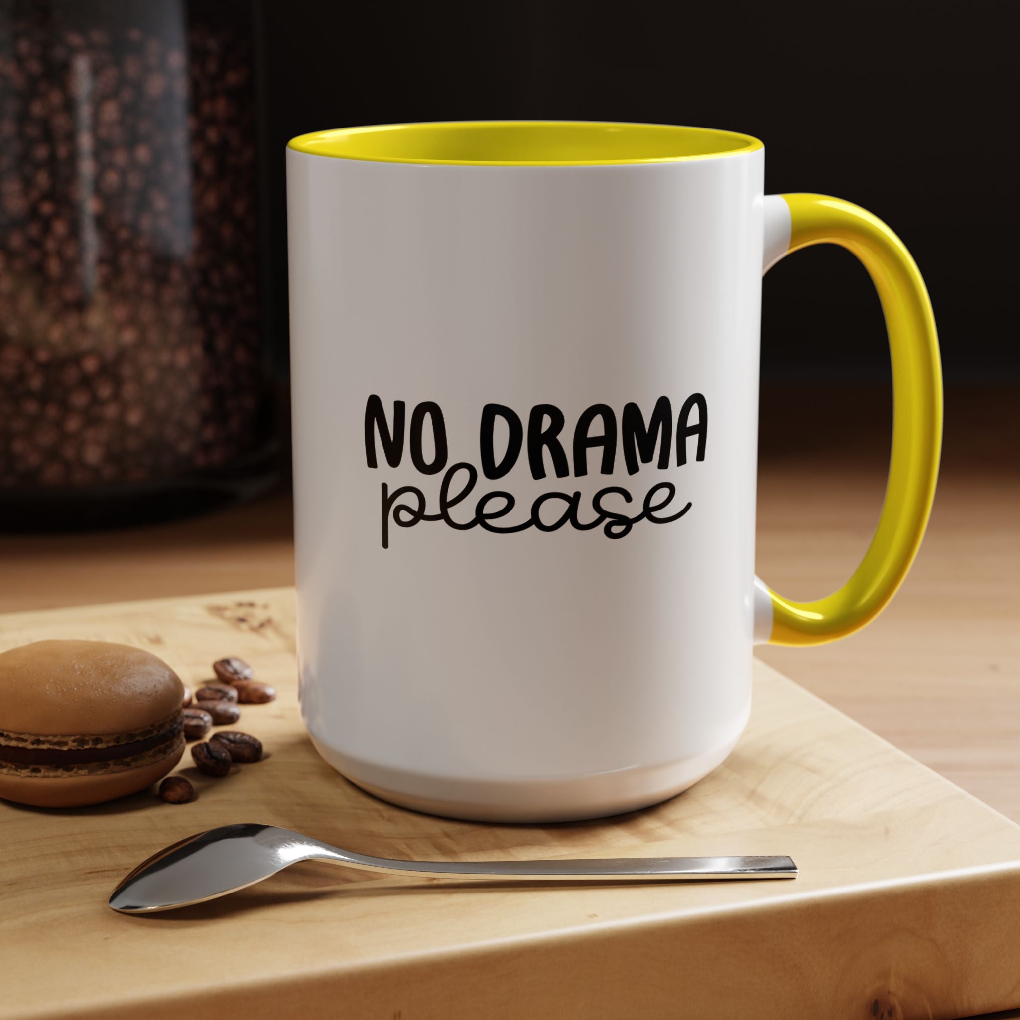 No Drama Please | Funny Coffee Mug, Sarcastic Tea Cup, Unique Gift Idea