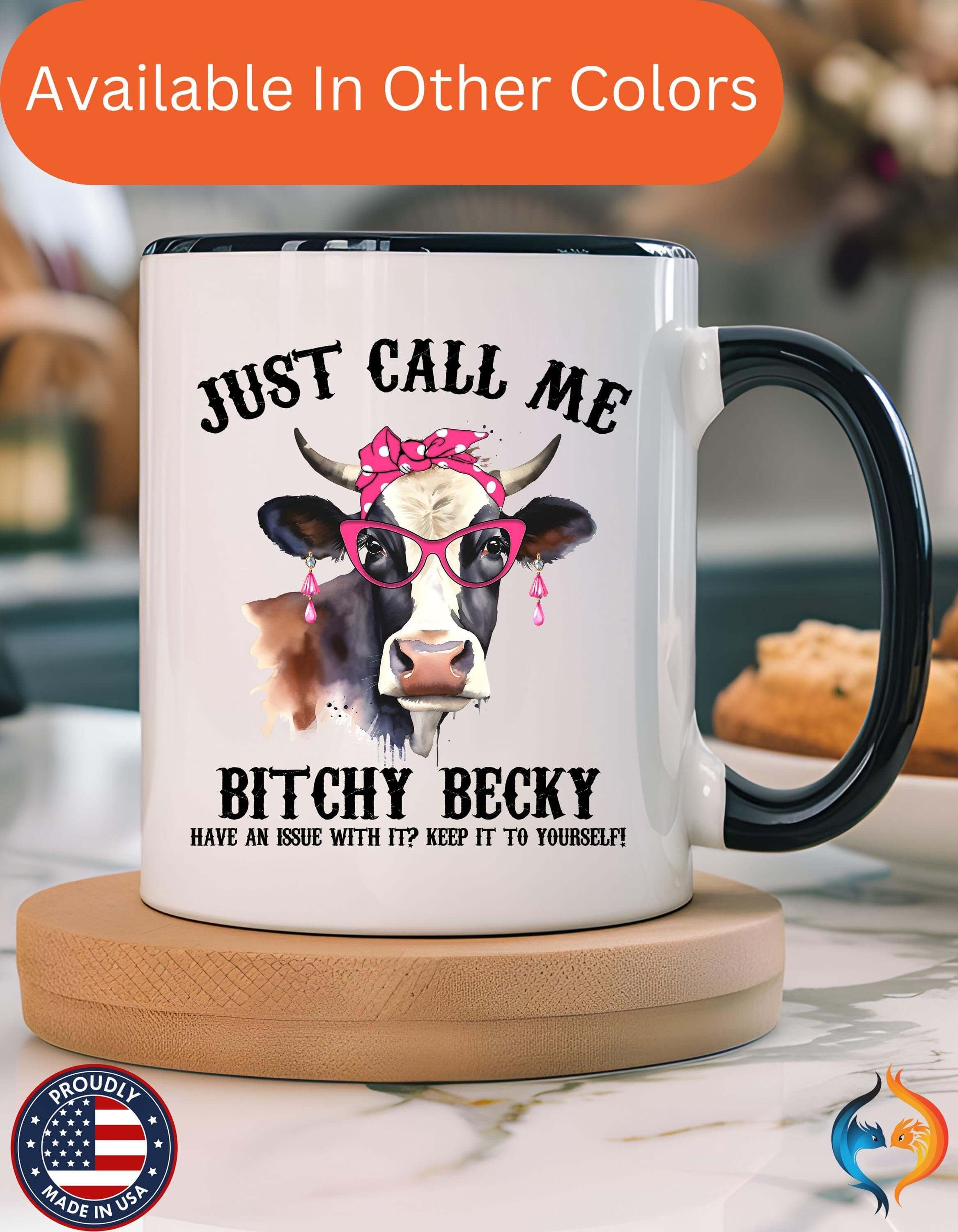 Just Call Me Bitchy Becky 15Oz Under White Elephant Cow Animal Farm...