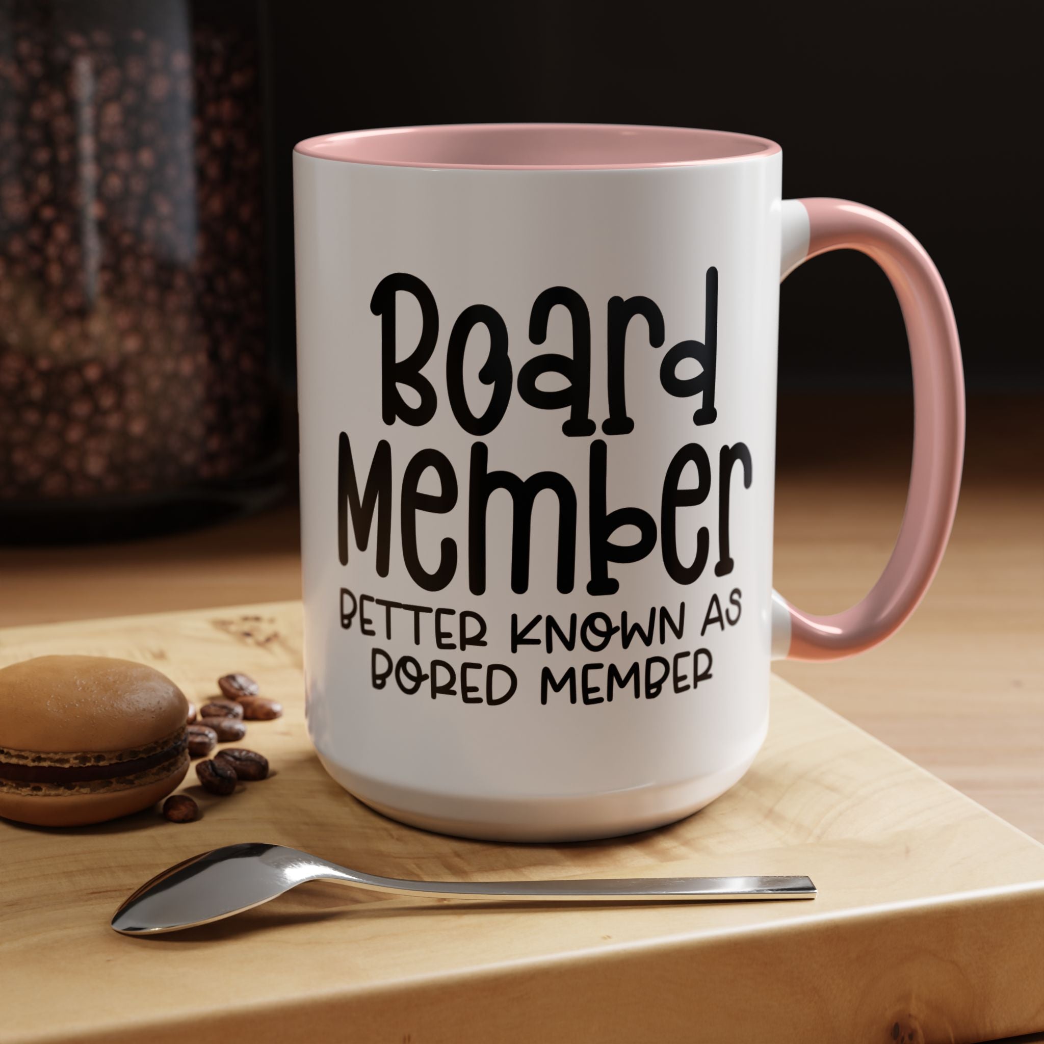 Funny Coffee Mug, Personalized Mug Bored Board Member Accent Cup (11, 15oz), Gift Under 20, White Elephant gift, Sarcastic Punny Cup