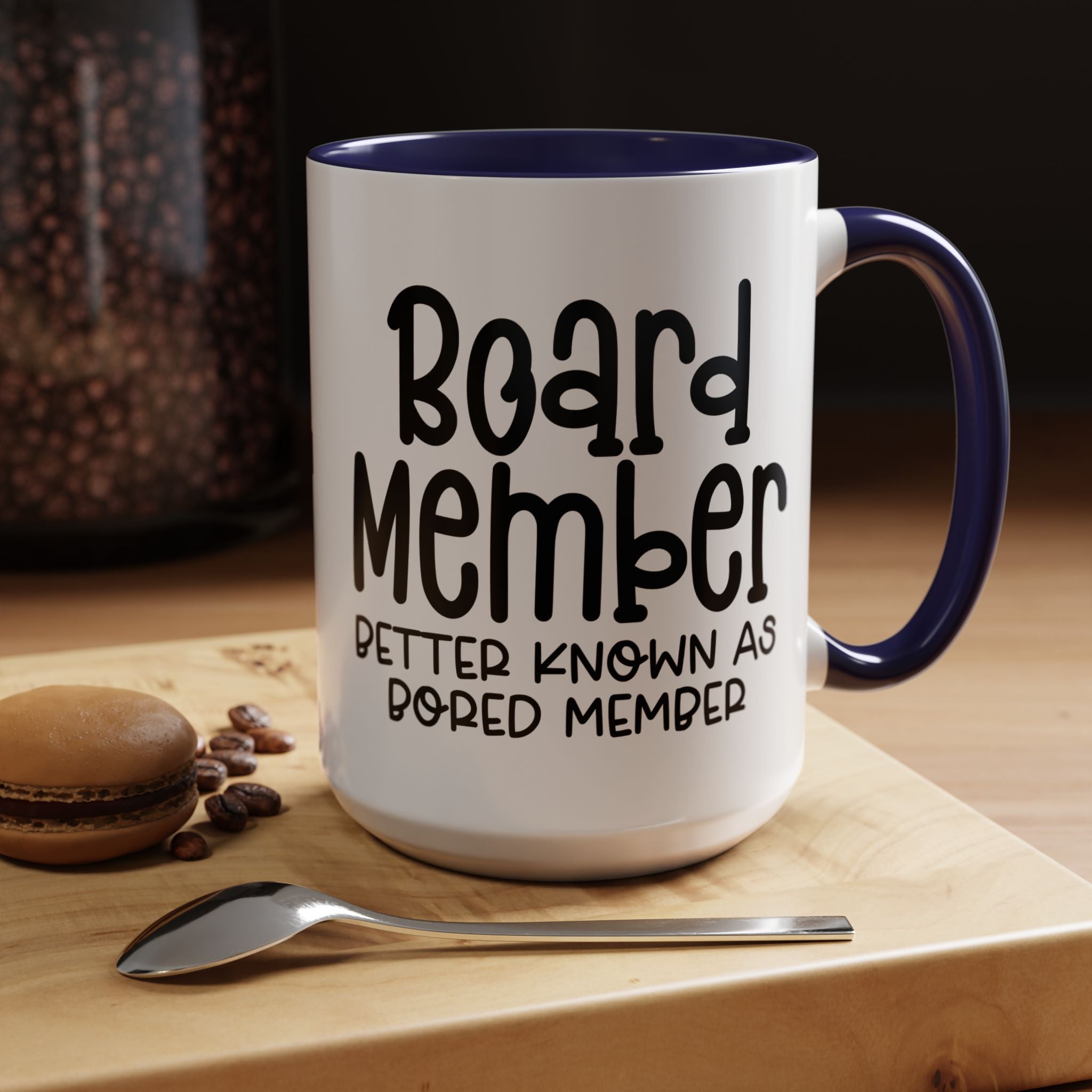 Funny Coffee Mug, Personalized Mug Bored Board Member Accent Cup (11, 15oz), Gift Under 20, White Elephant gift, Sarcastic Punny Cup