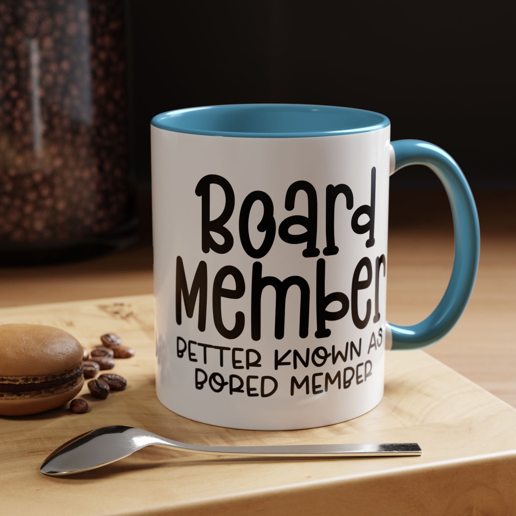 Funny Coffee Mug, Personalized Mug Bored Board Member Accent Cup (11, 15oz), Gift Under 20, White Elephant gift, Sarcastic Punny Cup