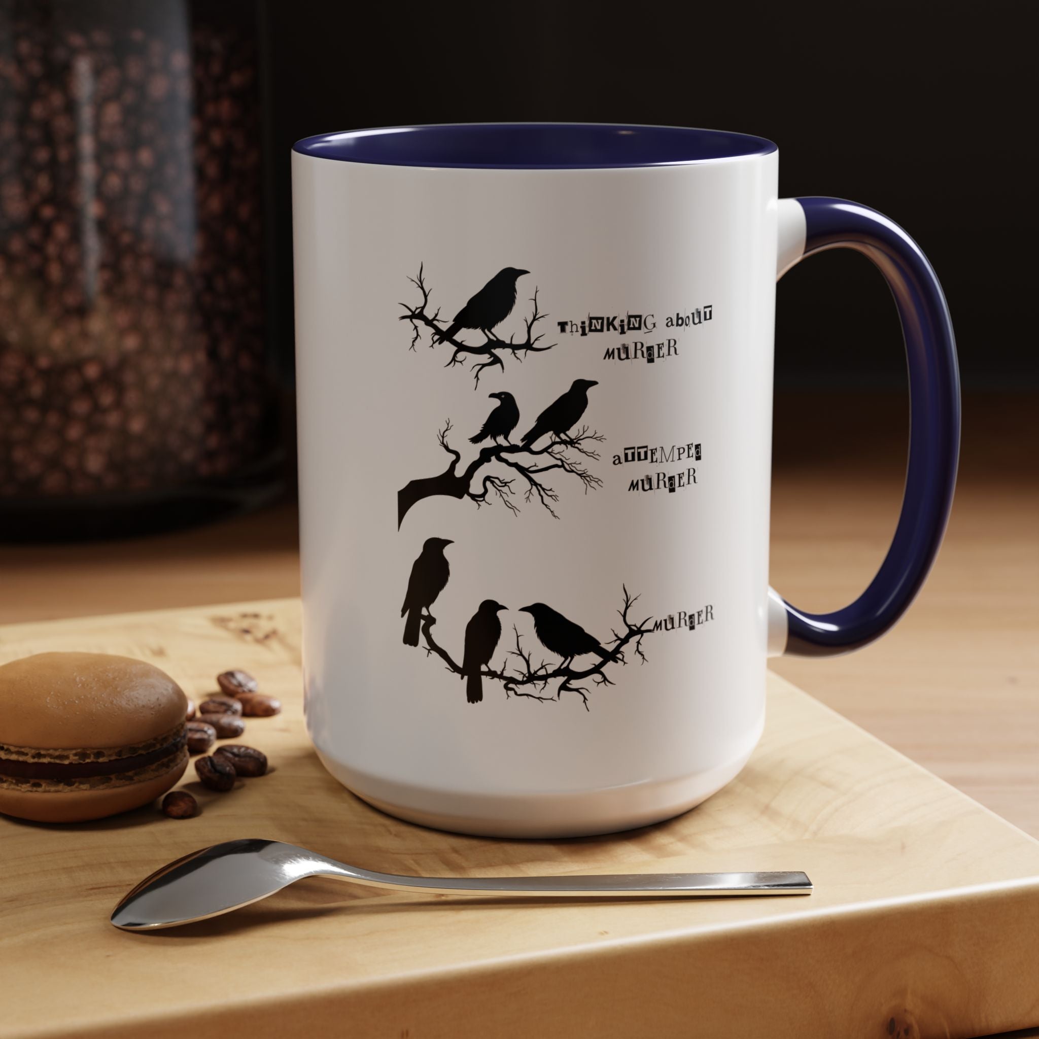 Funny Coffee Mug, Personalized Mug, Crow Murder Meme Funny Accent Cup (11, 15oz), Gift Under 20