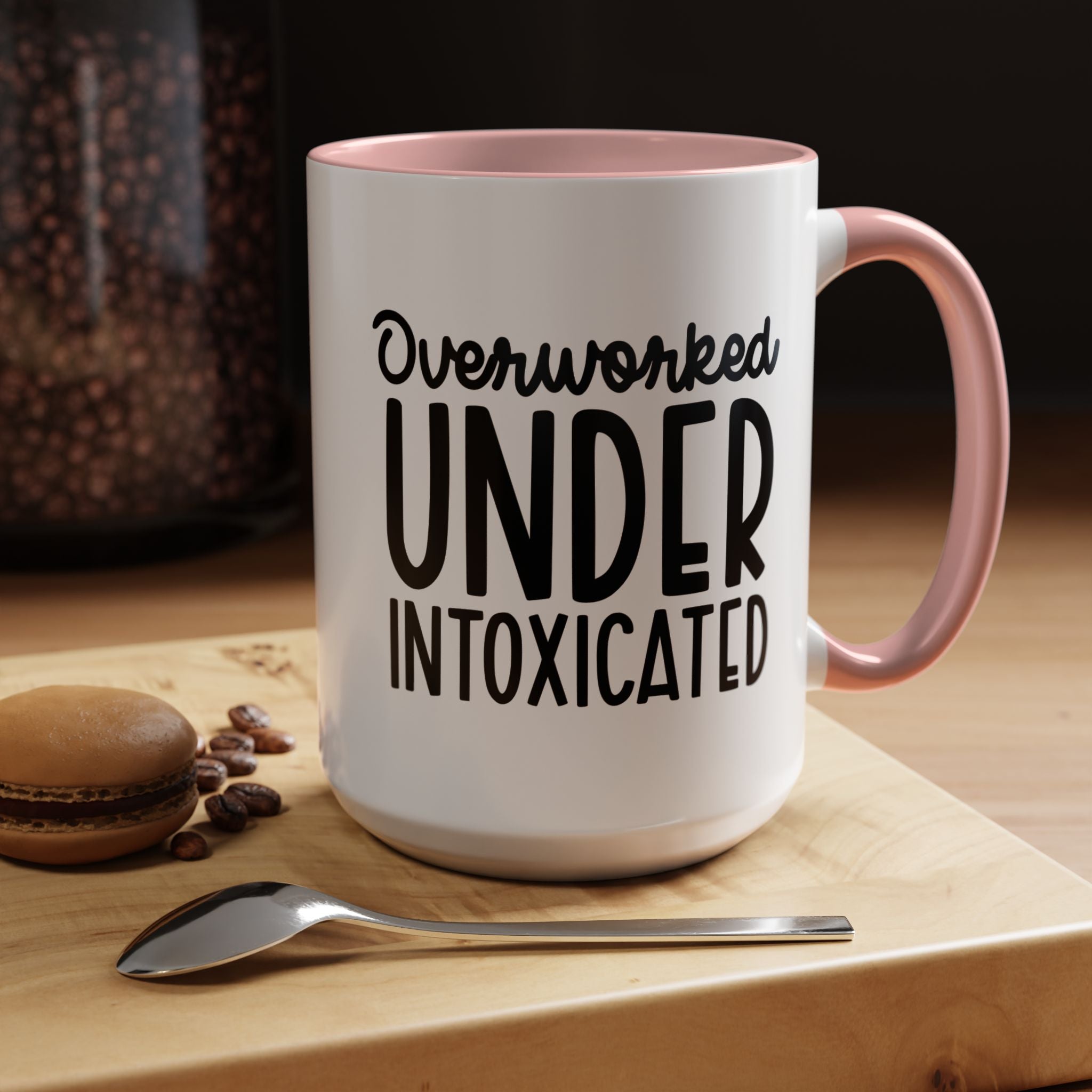 Funny Coffee Mug, Personalized Mug, Overworked Under Intoxicated Accent Cup (11, 15oz), Gift Under 20, White Elephant gift