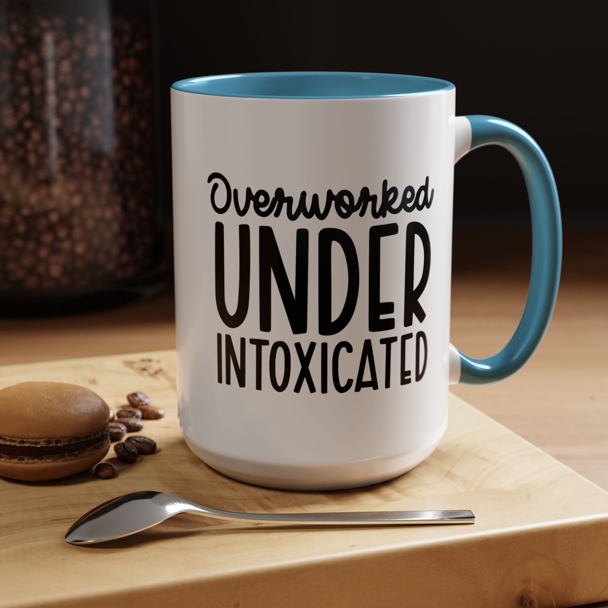 Funny Coffee Mug, Personalized Mug, Overworked Under Intoxicated Accent Cup (11, 15oz), Gift Under 20, White Elephant gift